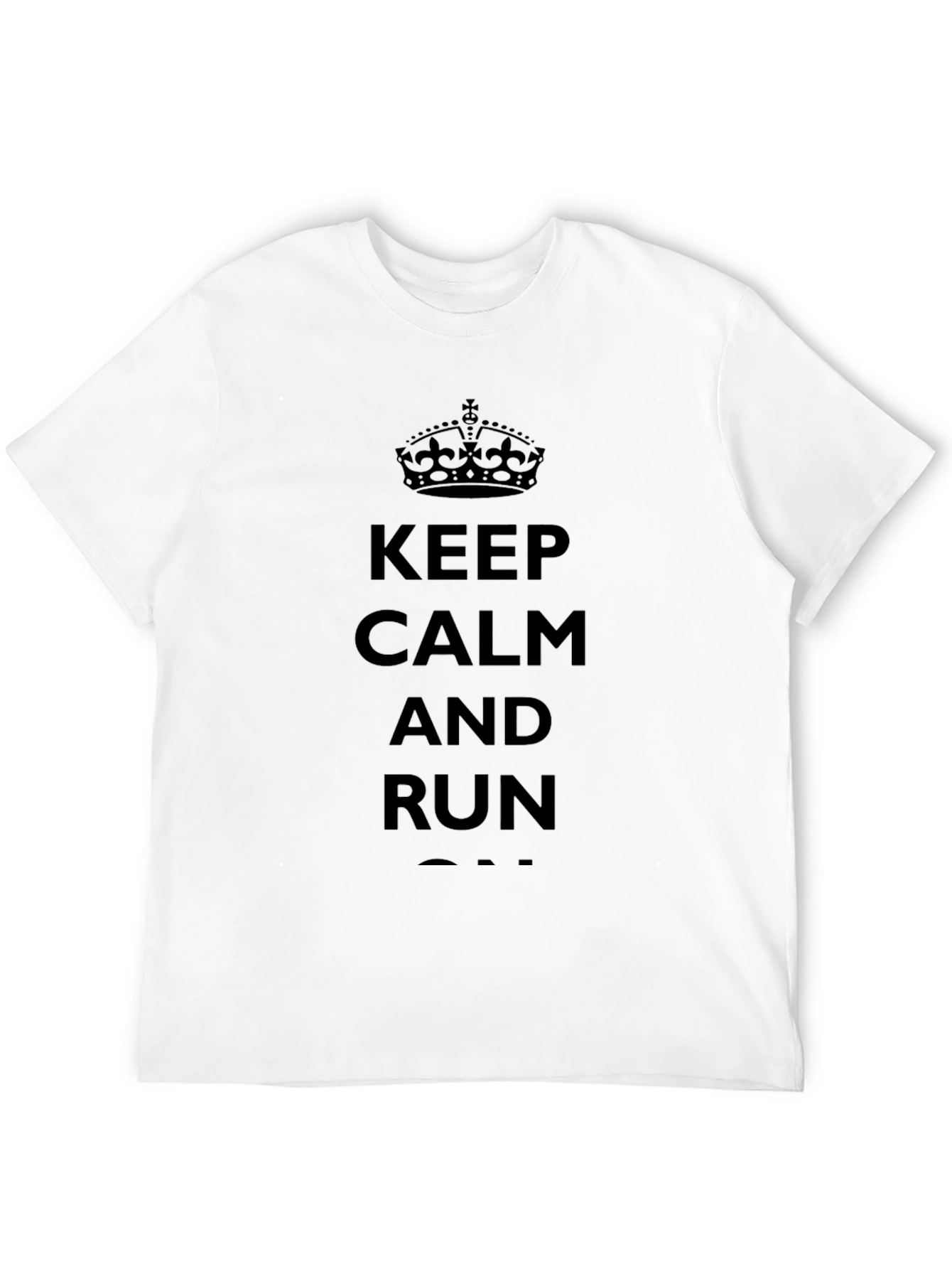 Keep Calm And Run On T-Shirt