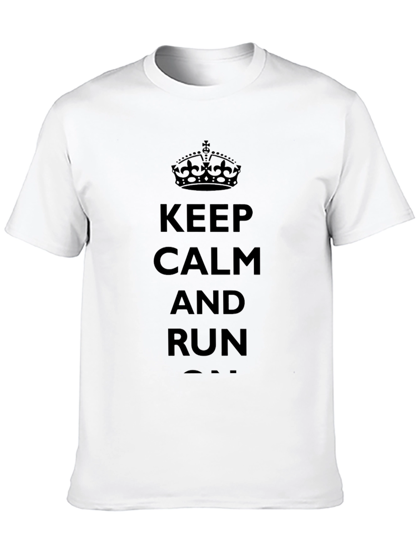 Keep Calm And Run On T-Shirt