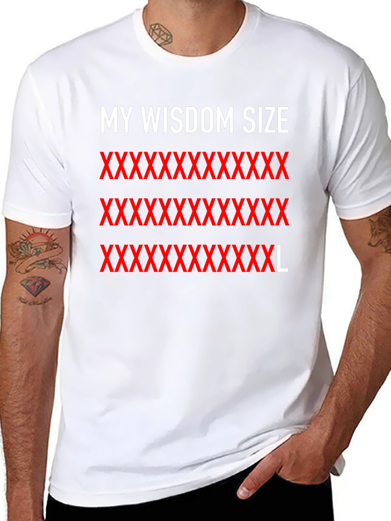 My Wisdom Size XXXXXXXXXXXXXXXXL T-Shirt