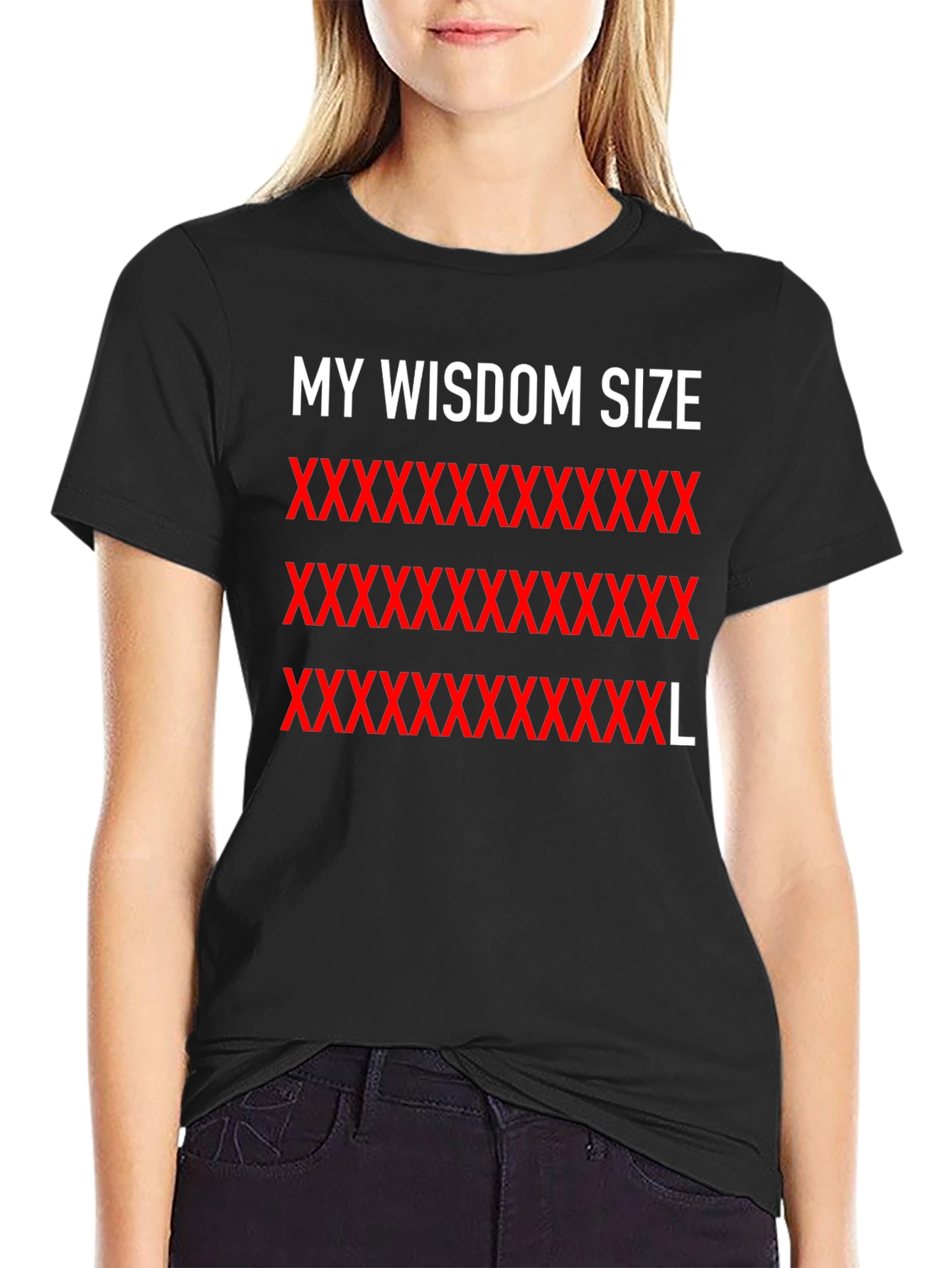 My Wisdom Size XXXXXXXXXXXXXXXXL T-Shirt