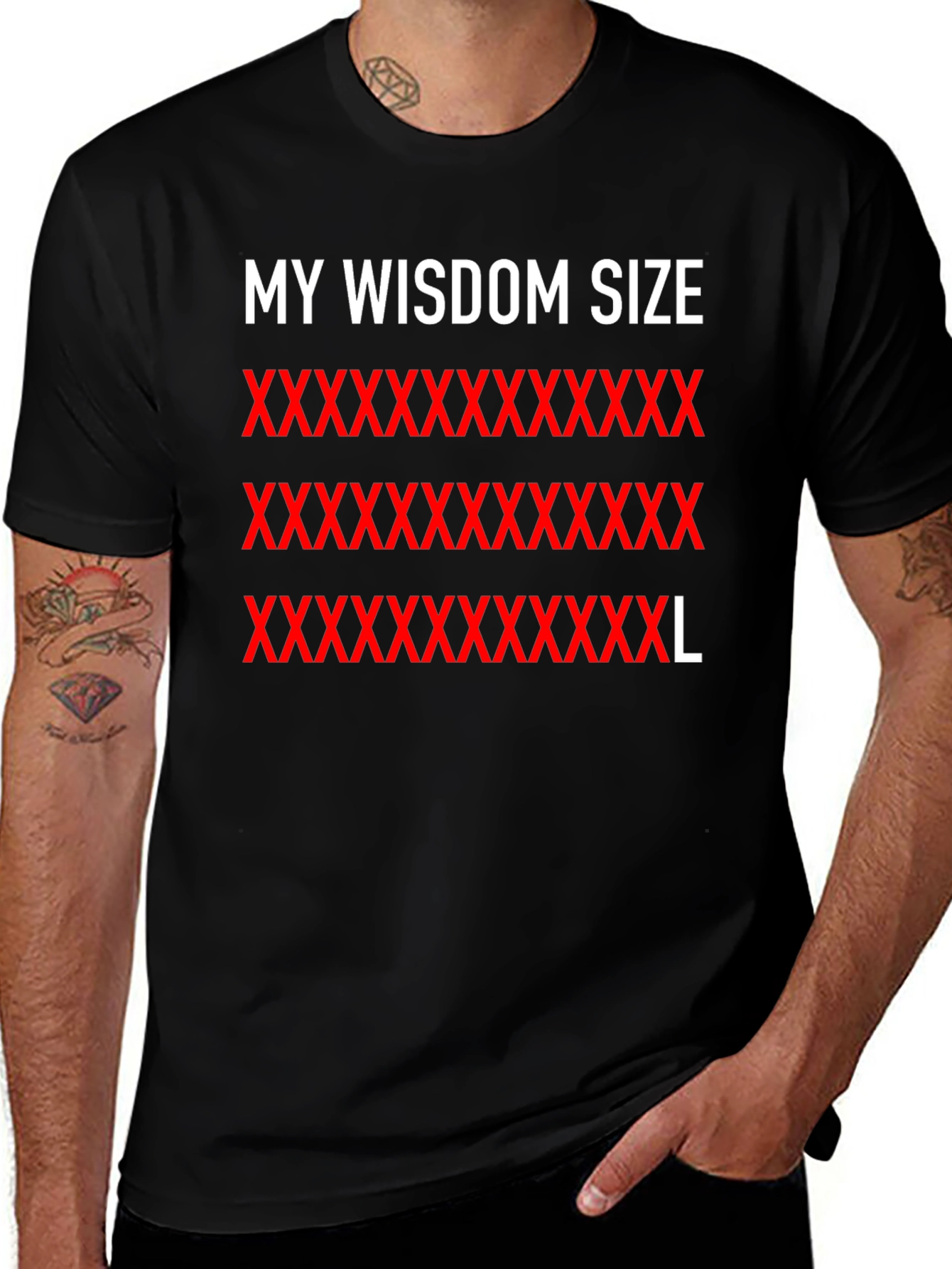 My Wisdom Size XXXXXXXXXXXXXXXXL T-Shirt