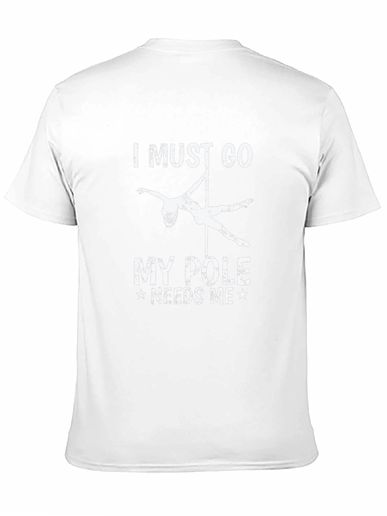 I Must Go My Pole Needs Me Black T-Shirt