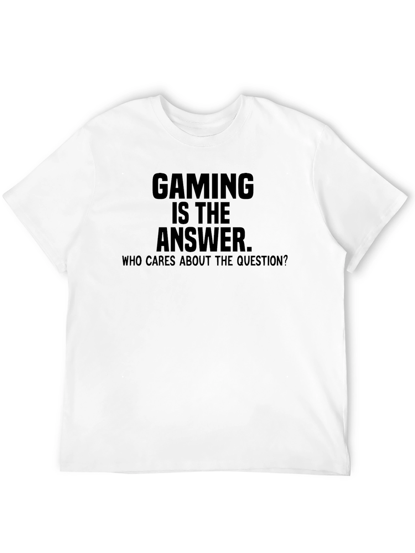 Gaming is the Answer Tee - Gamer T-Shirt