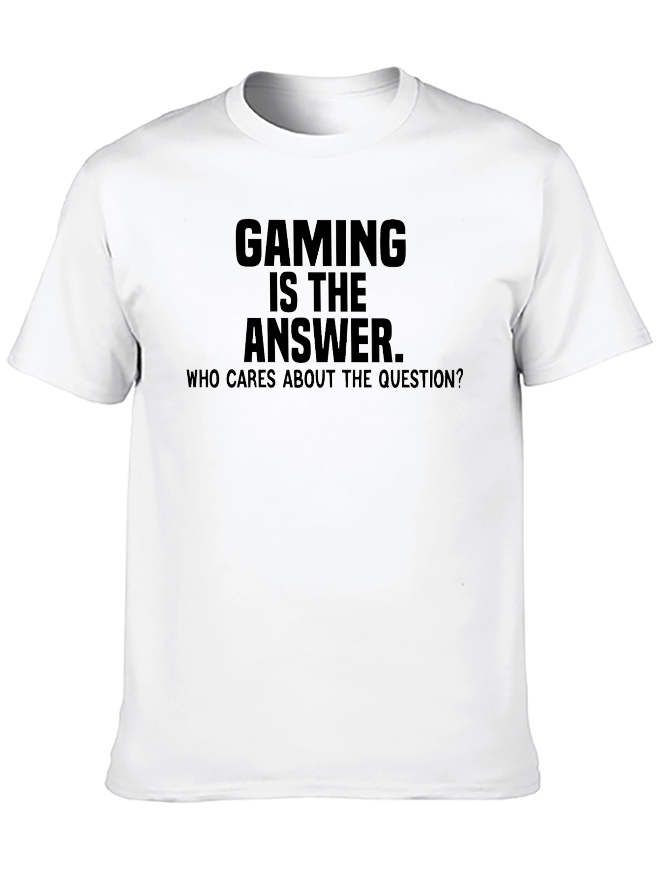 Gaming is the Answer Tee - Gamer T-Shirt