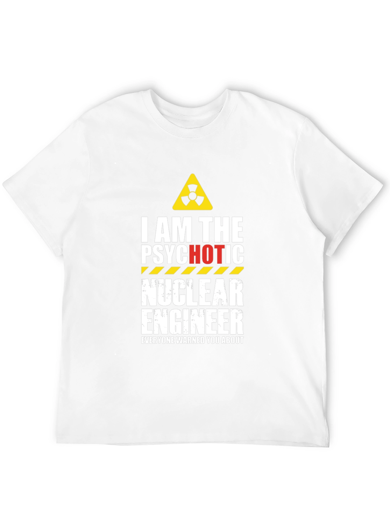 Psychotic Nuclear Engineer Graphic Tee - Black