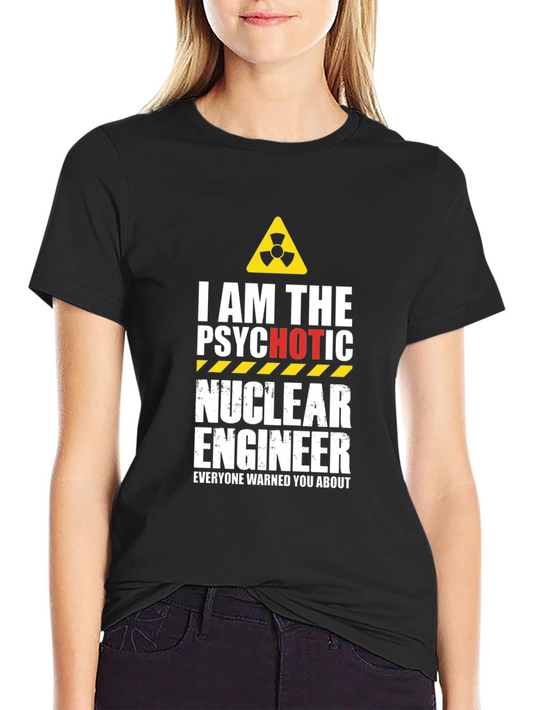 Psychotic Nuclear Engineer Graphic Tee - Black