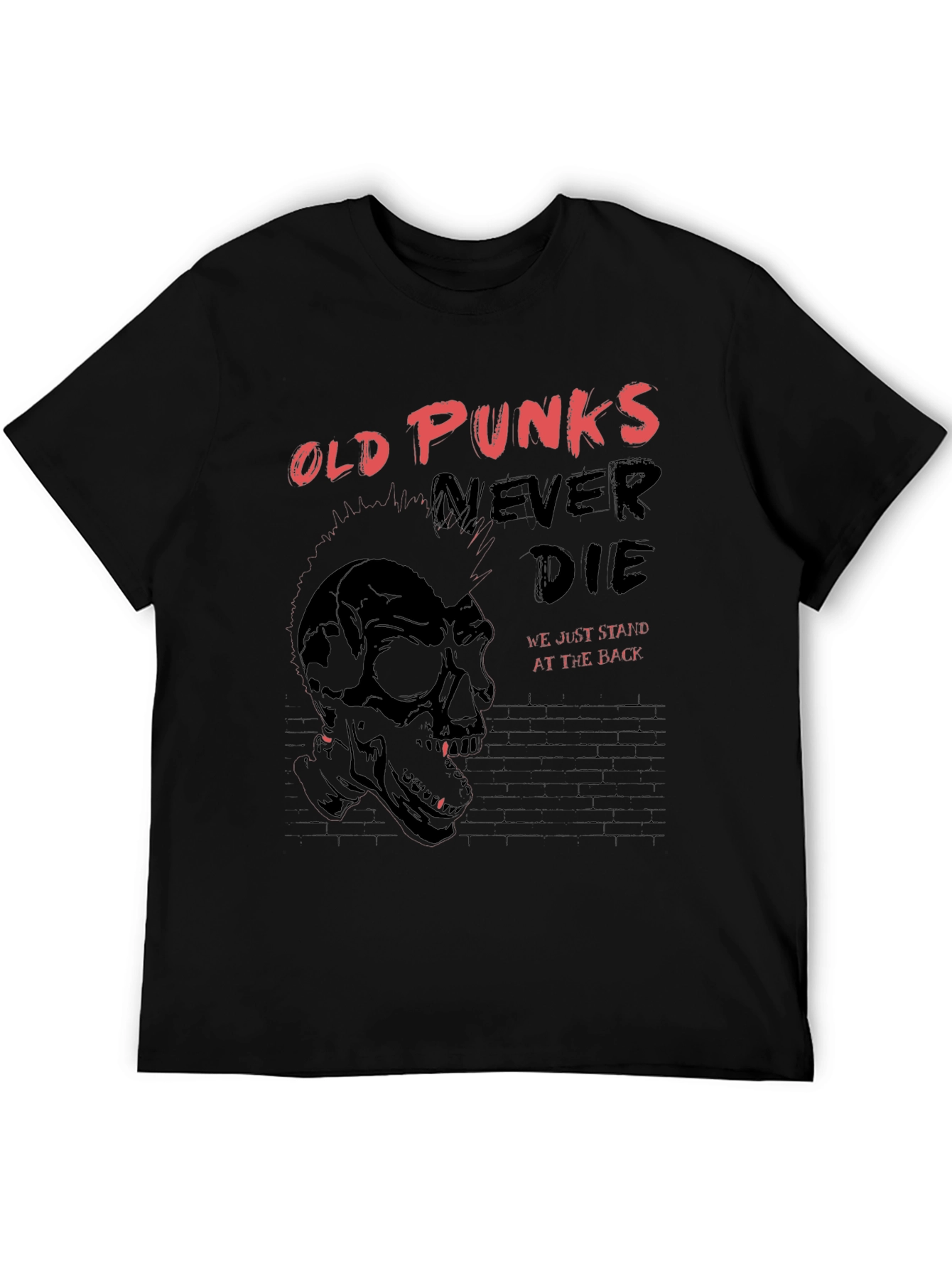 Old Punks Never Die Graphic T-Shirt