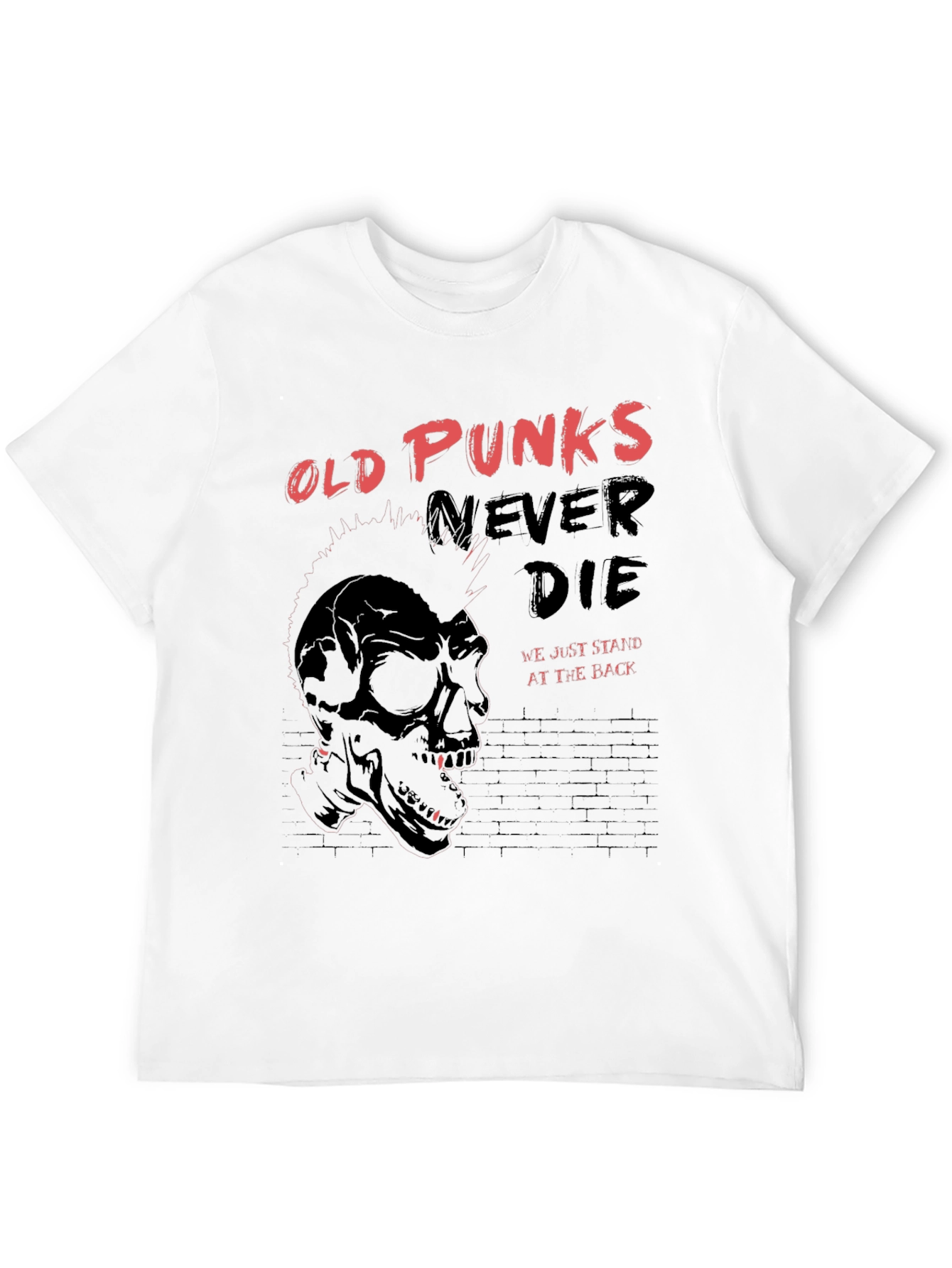 Old Punks Never Die Graphic T-Shirt