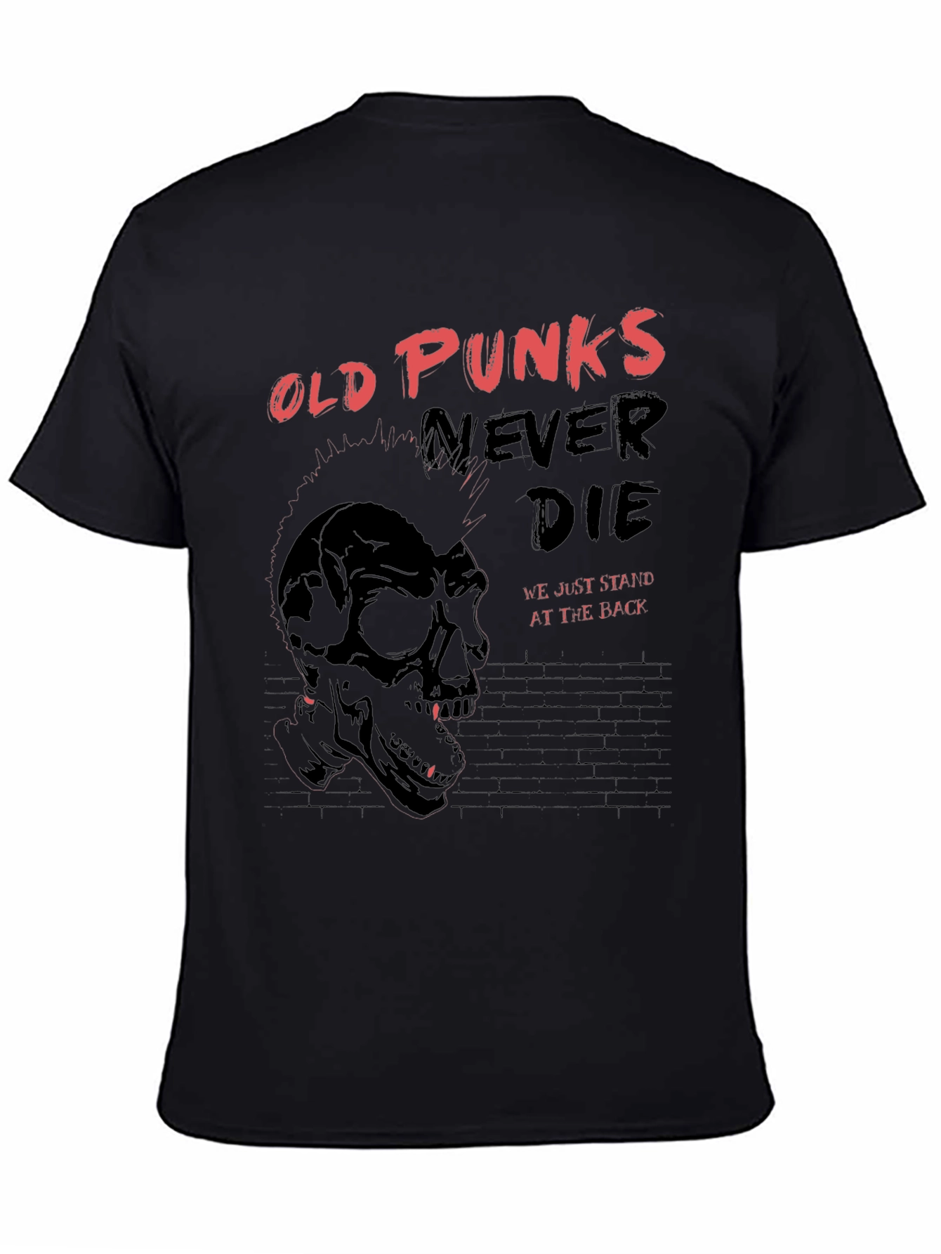 Old Punks Never Die Graphic T-Shirt