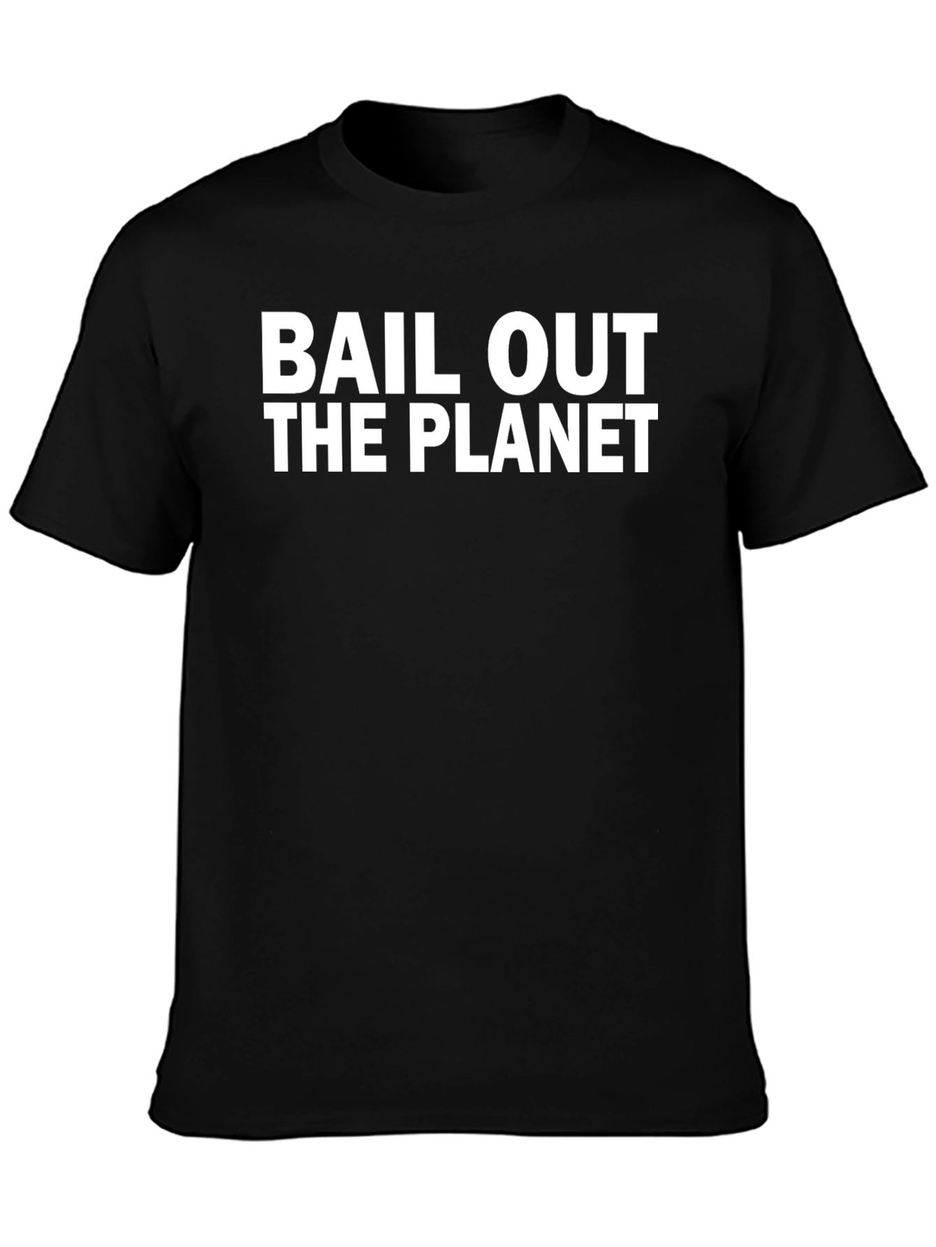 Bail Out the Planet Graphic Tee - Eco-Friendly Awareness
