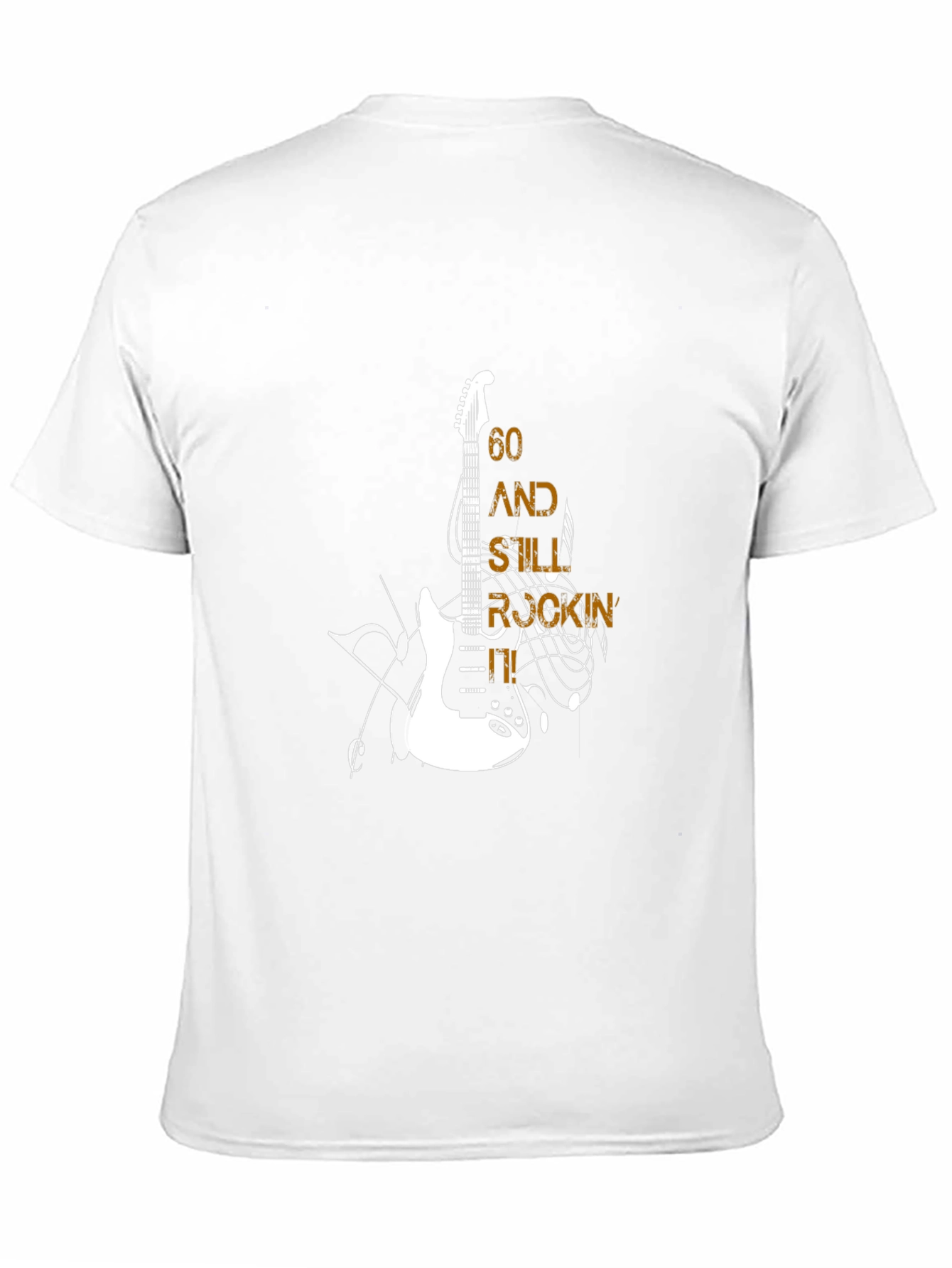 60 and Still Rockin Guitar Graphic T-Shirt