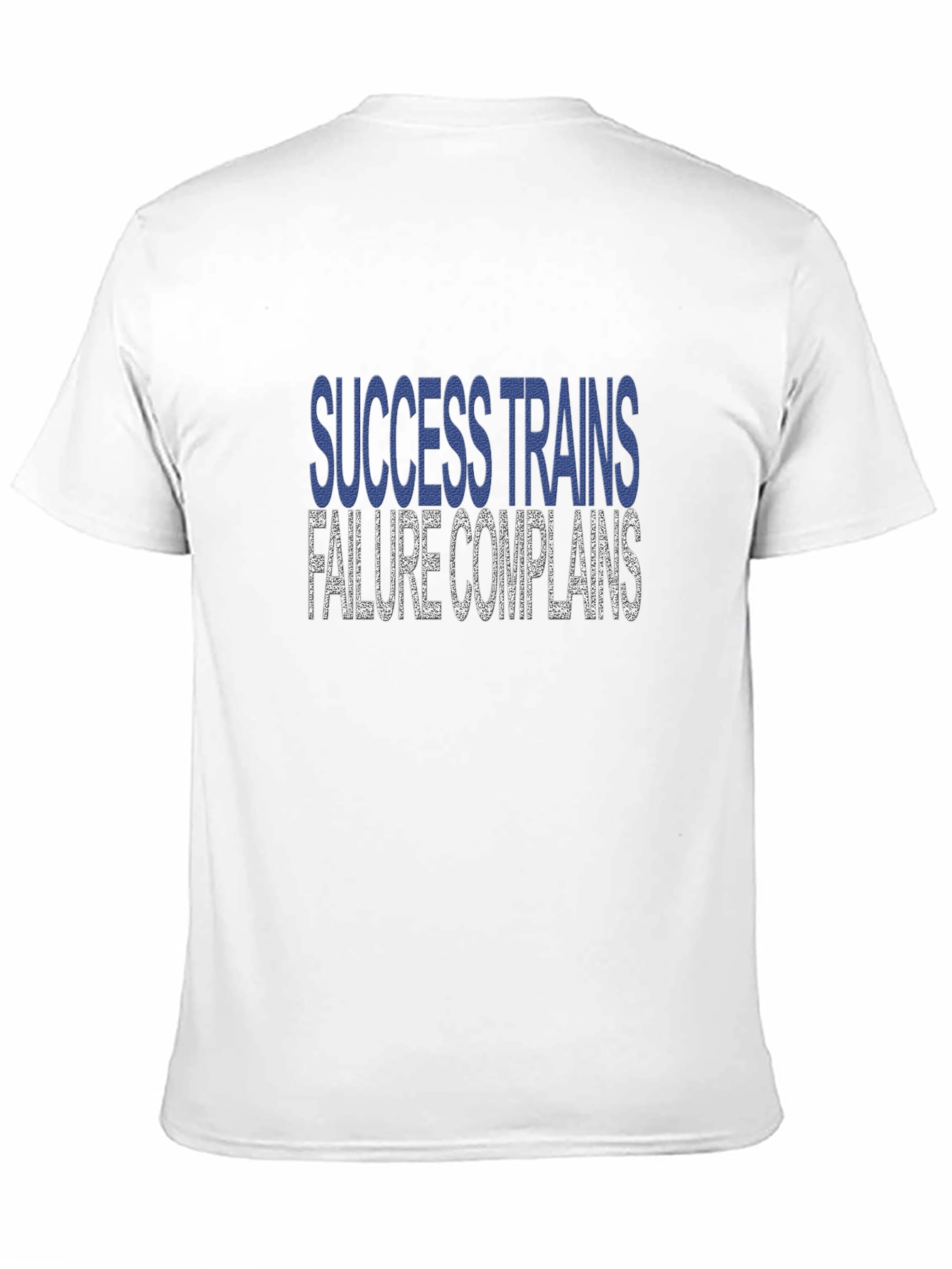 Success Trains T-Shirt - Motivational Graphic Tee