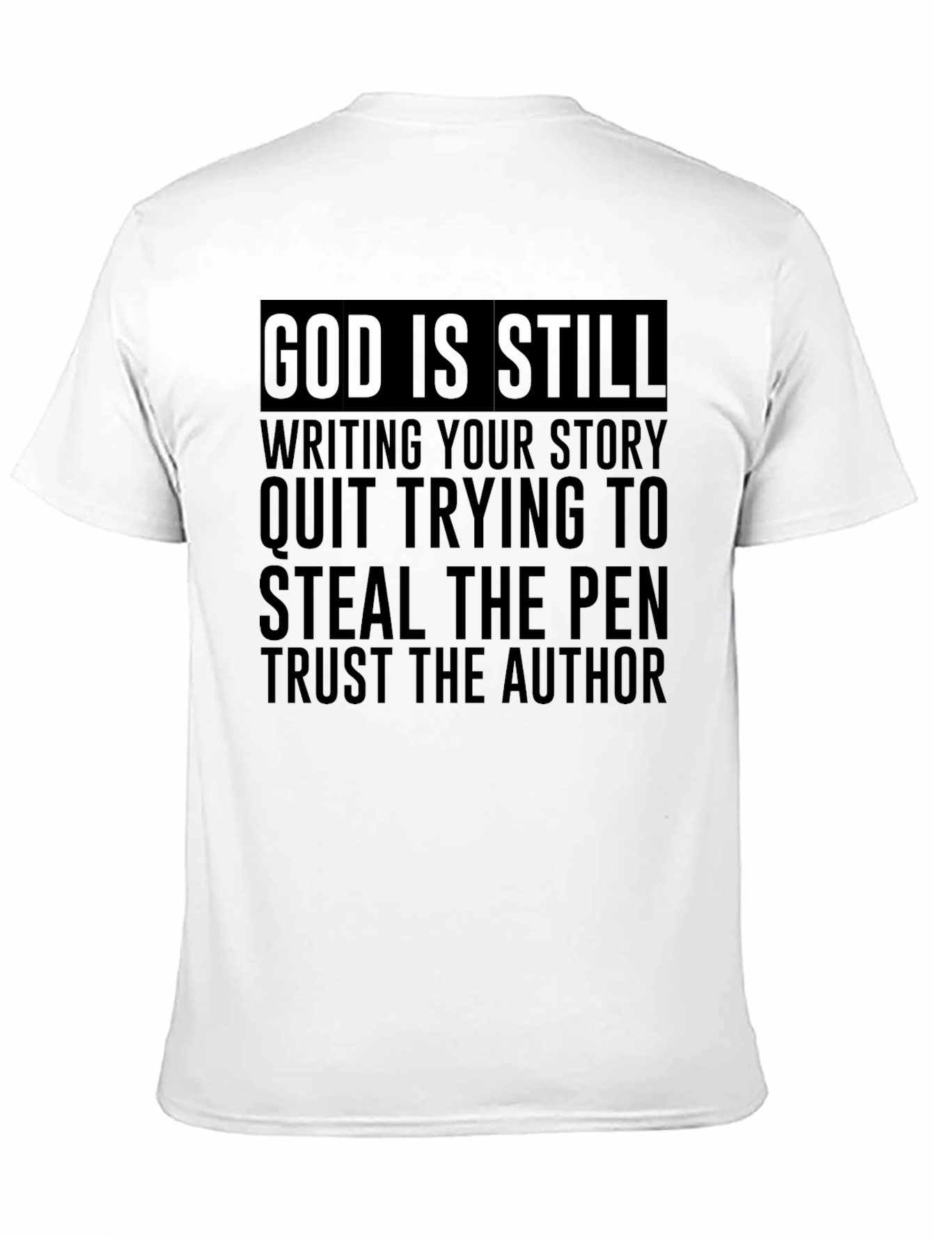 God is Still Writing Your Story Graphic Tee