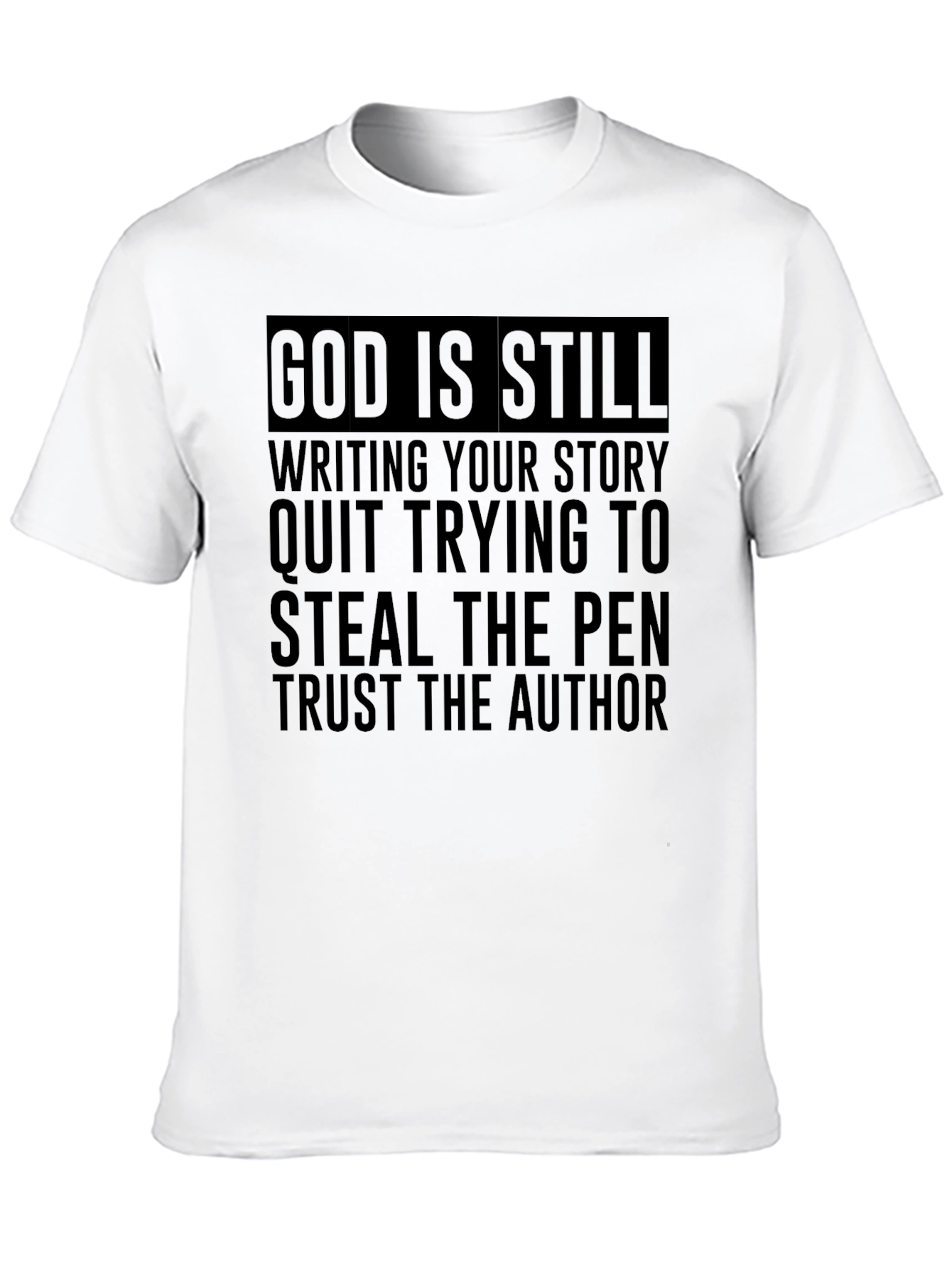 God is Still Writing Your Story Graphic Tee