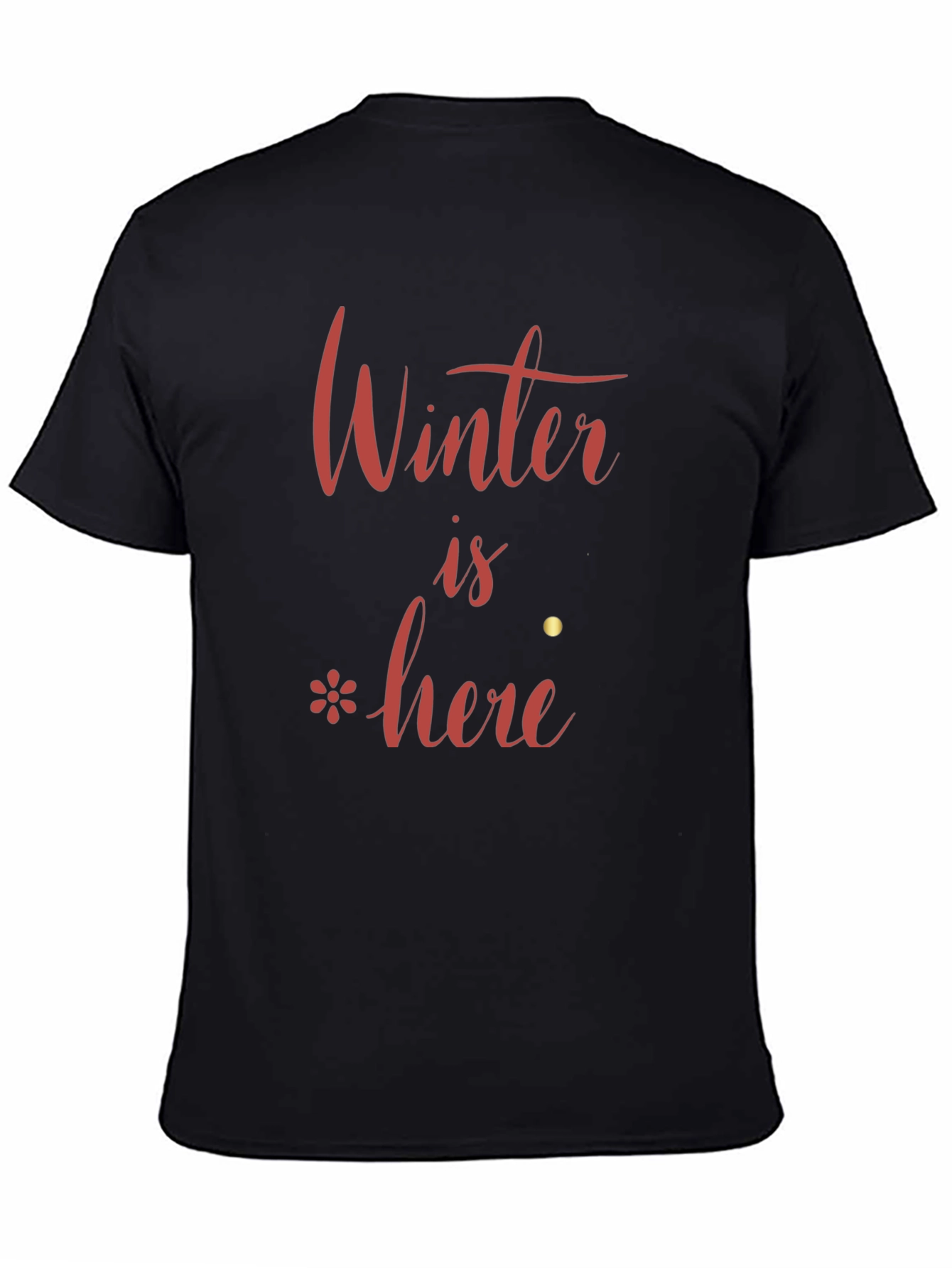Winter is Here Black T-Shirt