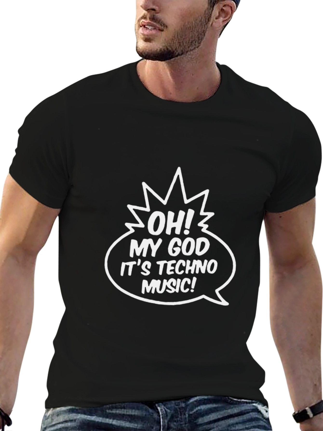 Oh My God Its Techno Music T-Shirt