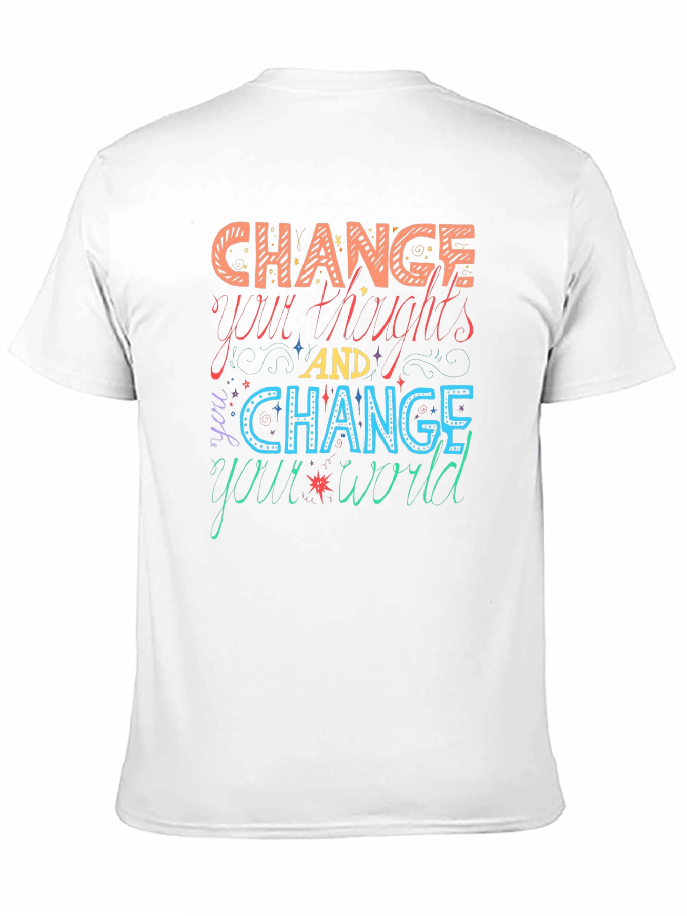 Change Your Thoughts Graphic T-Shirt
