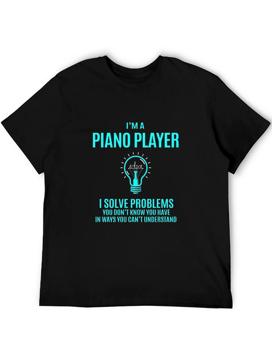 Im A Piano Player T-Shirt