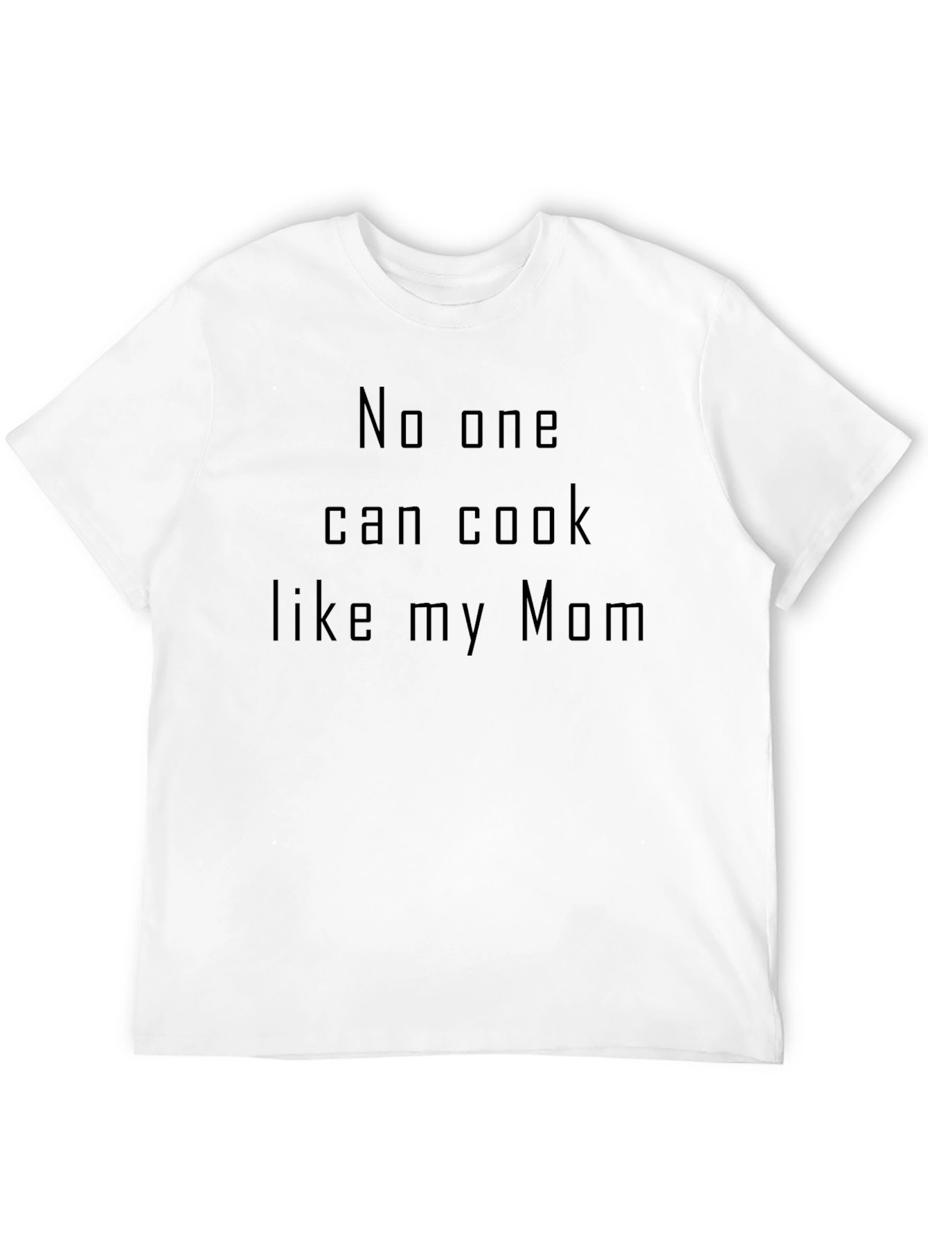 No One Can Cook Like My Mom T-Shirt