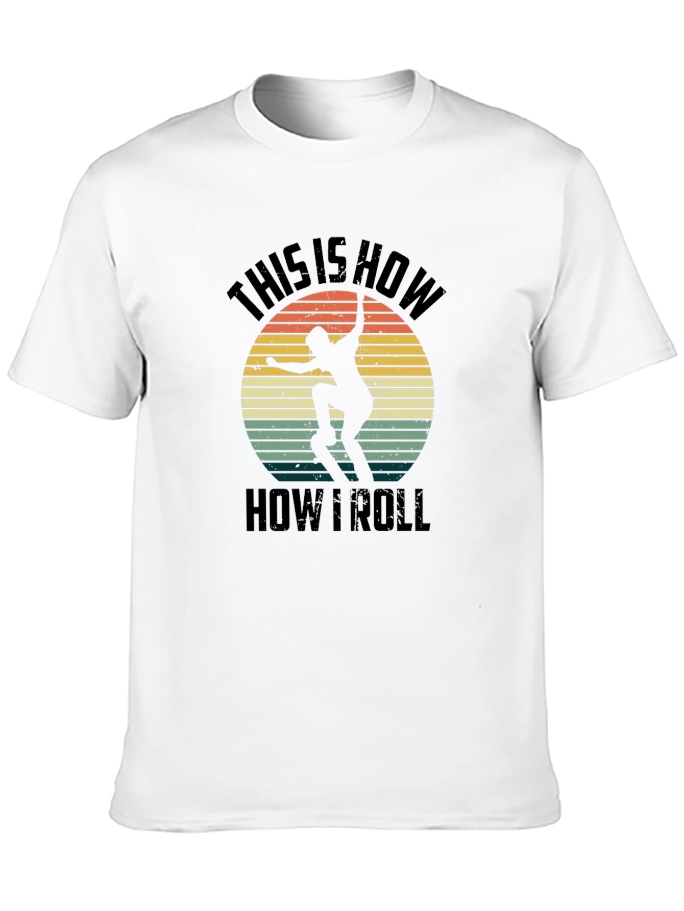 This Is How I Roll Skateboarder T-Shirt