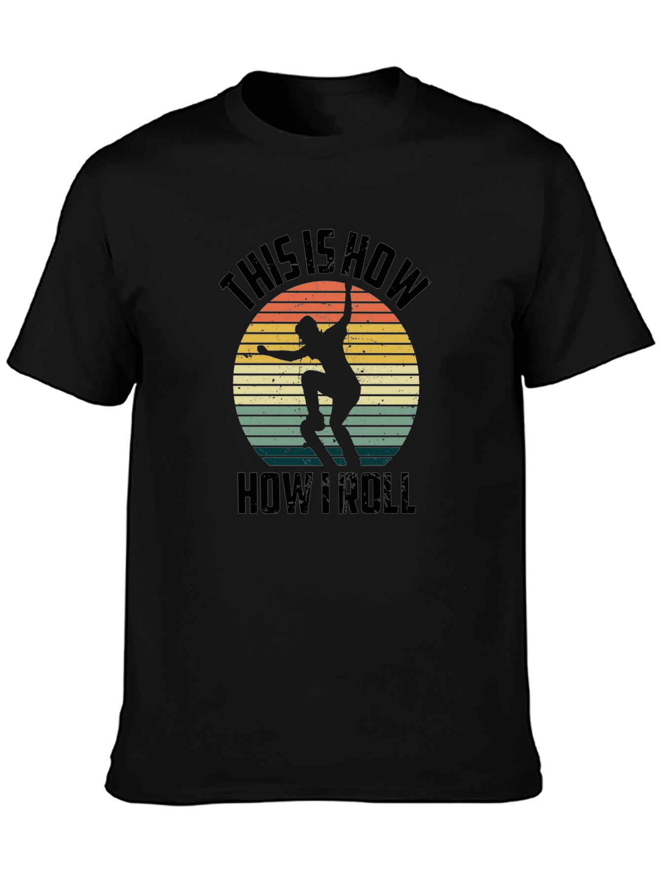 This Is How I Roll Skateboarder T-Shirt