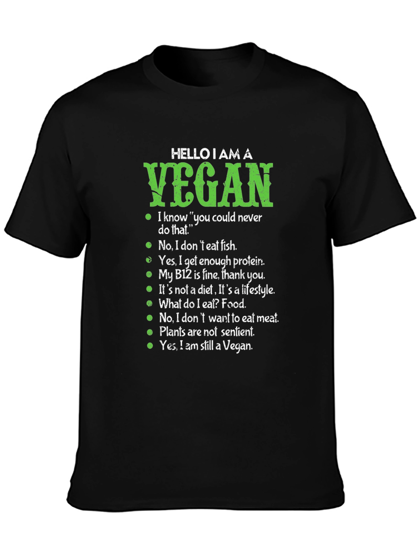 Hello I am a Vegan T-Shirt