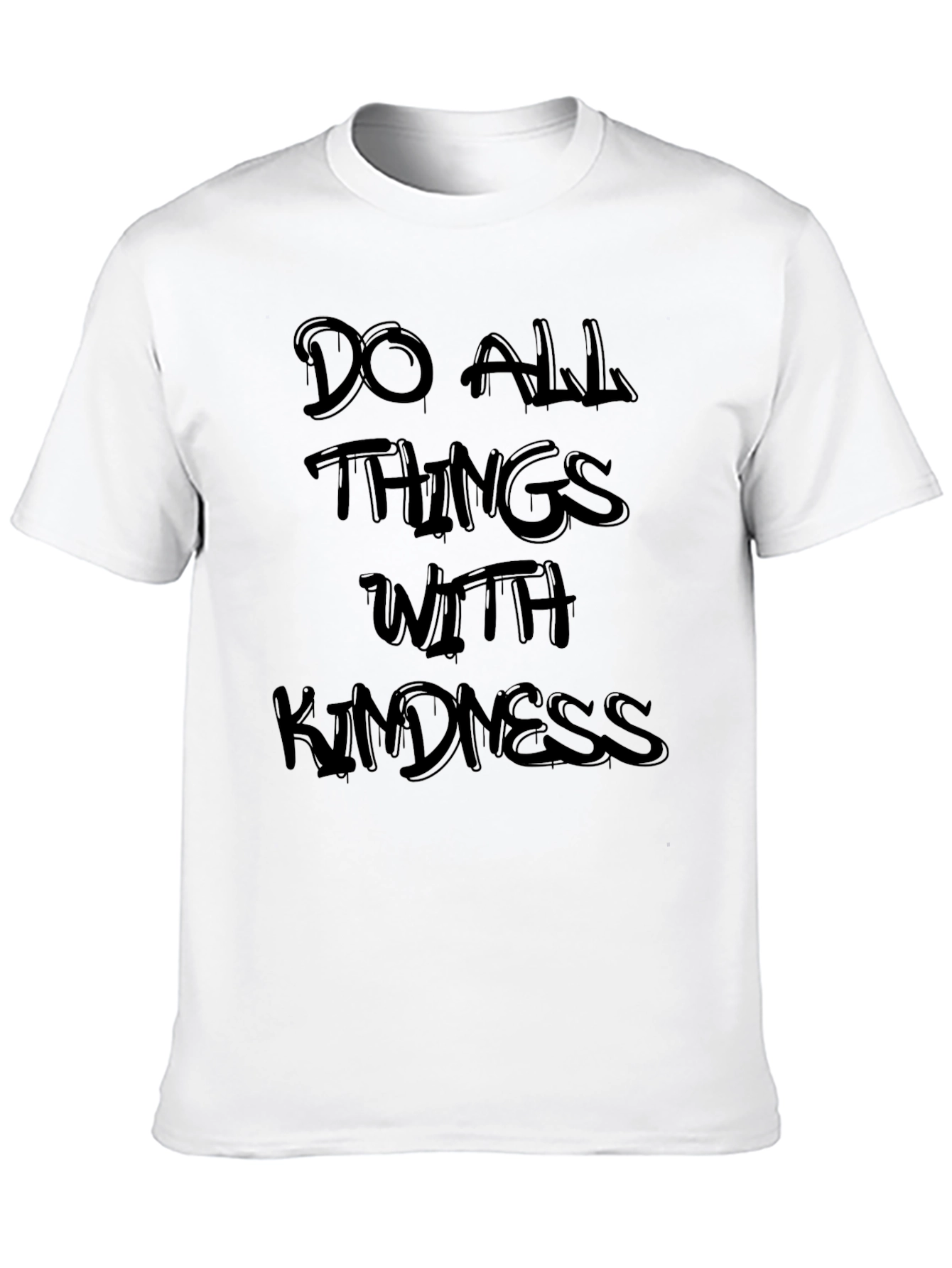 Kindness T-Shirt - Inspirational Quote Graphic Tee