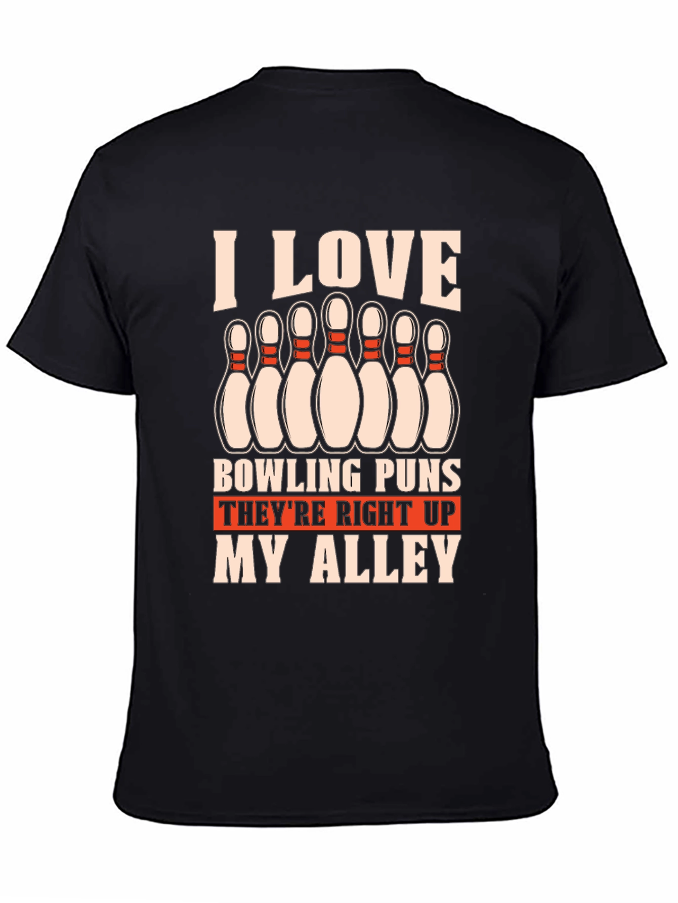 Bowling Puns T-Shirt - Right Up My Alley