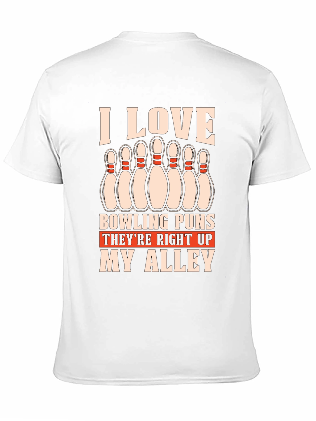 Bowling Puns T-Shirt - Right Up My Alley