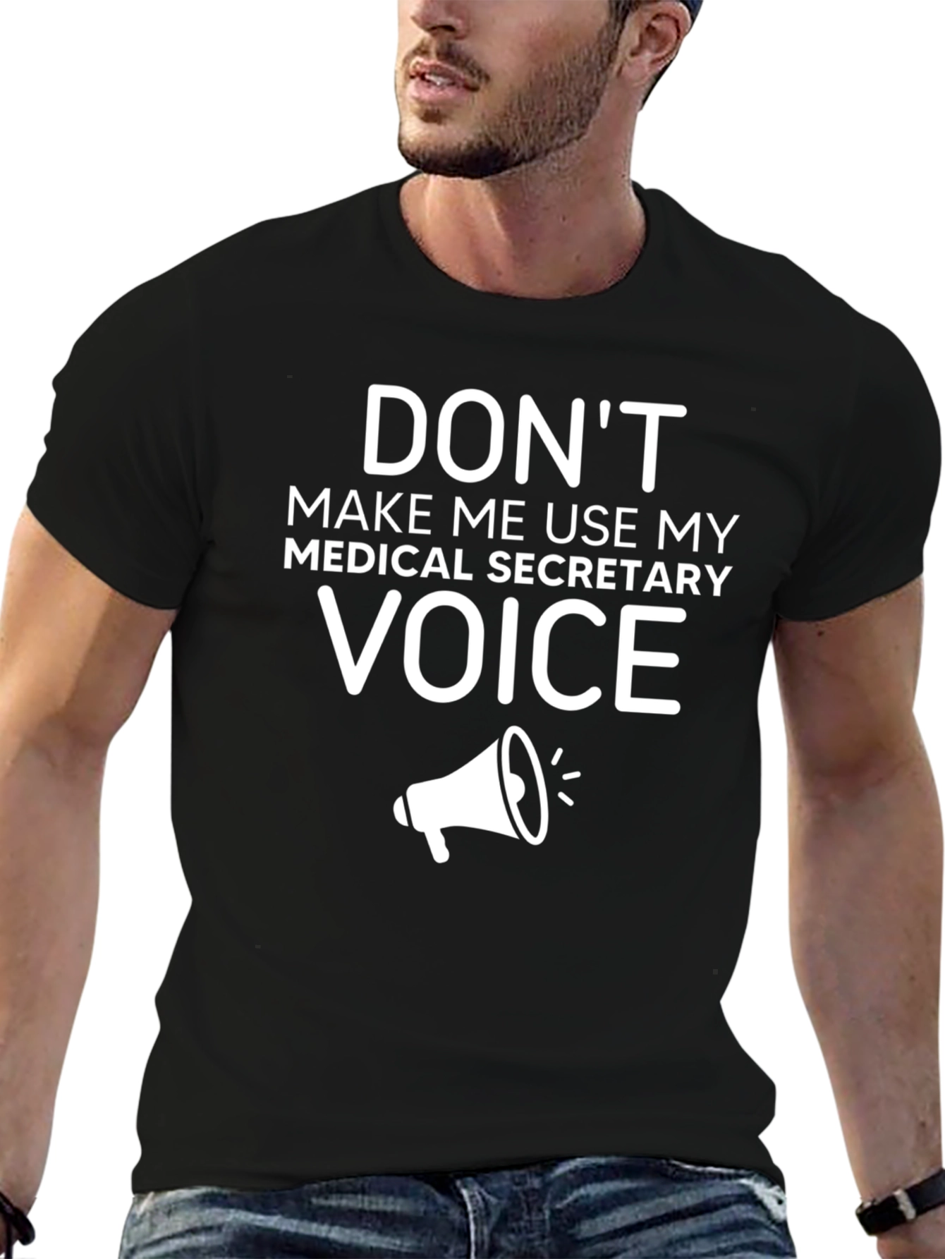 Medical Secretary Voice T-Shirt - Funny Job Tee