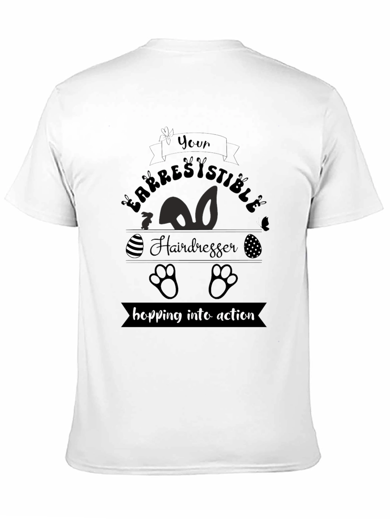Irresistible Hairdresser Easter T-Shirt
