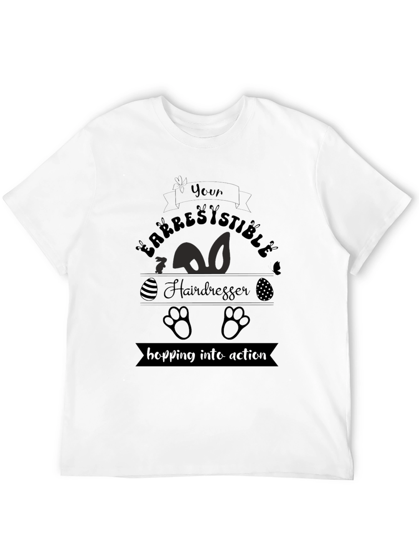 Irresistible Hairdresser Easter T-Shirt