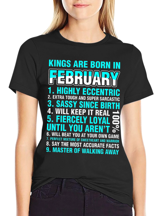 Kings Are Born In February T-Shirt
