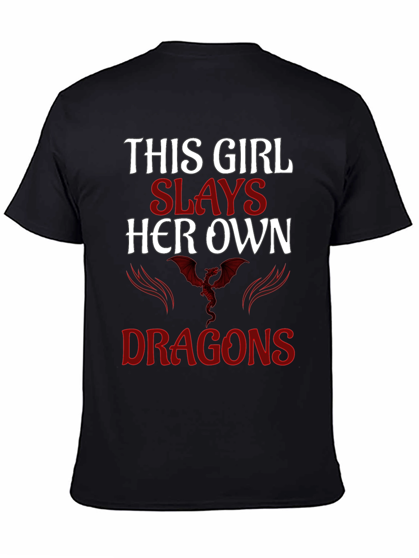 Girl Slays Dragons Graphic T-Shirt