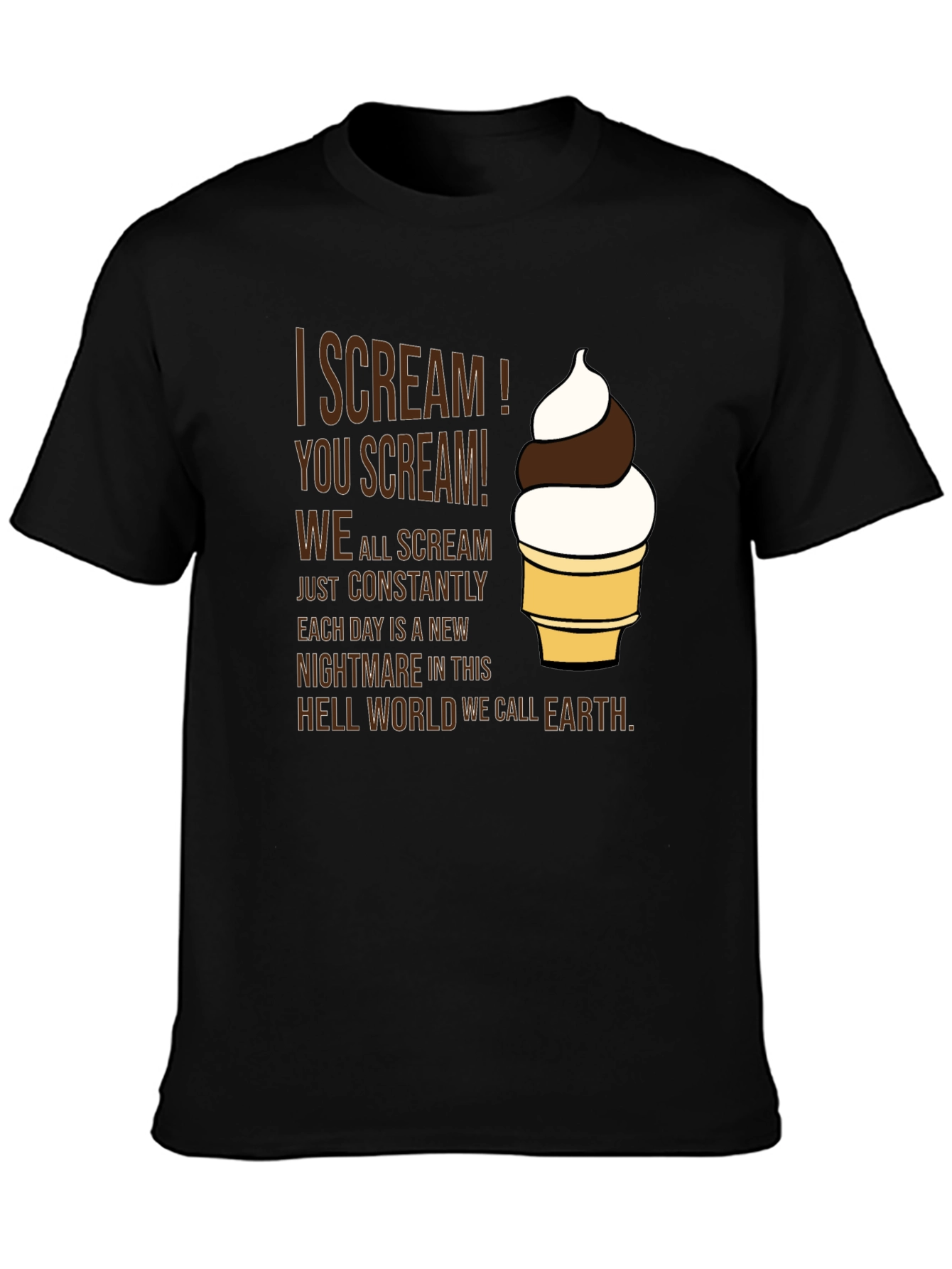 I Scream! Graphic Tee - Dark Humor T-Shirt