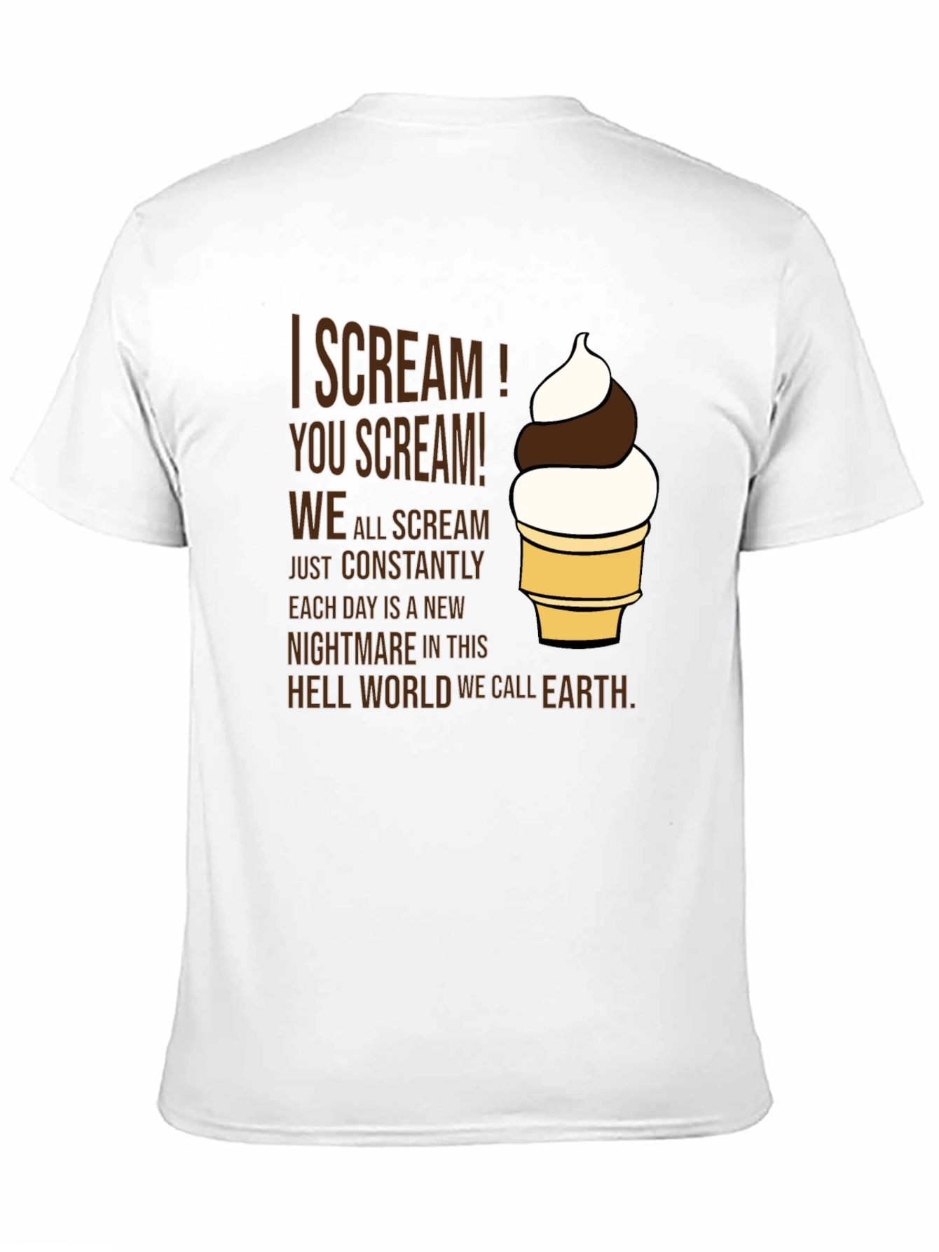 I Scream! Graphic Tee - Dark Humor T-Shirt