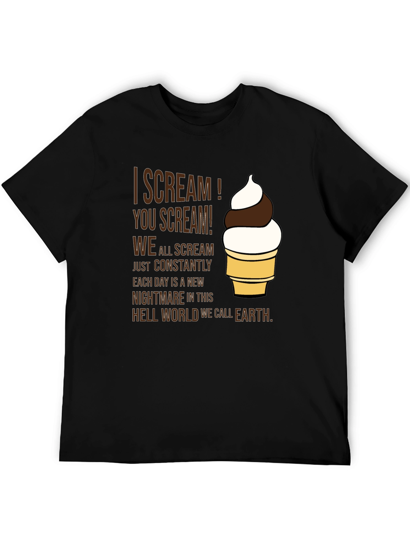 I Scream! Graphic Tee - Dark Humor T-Shirt