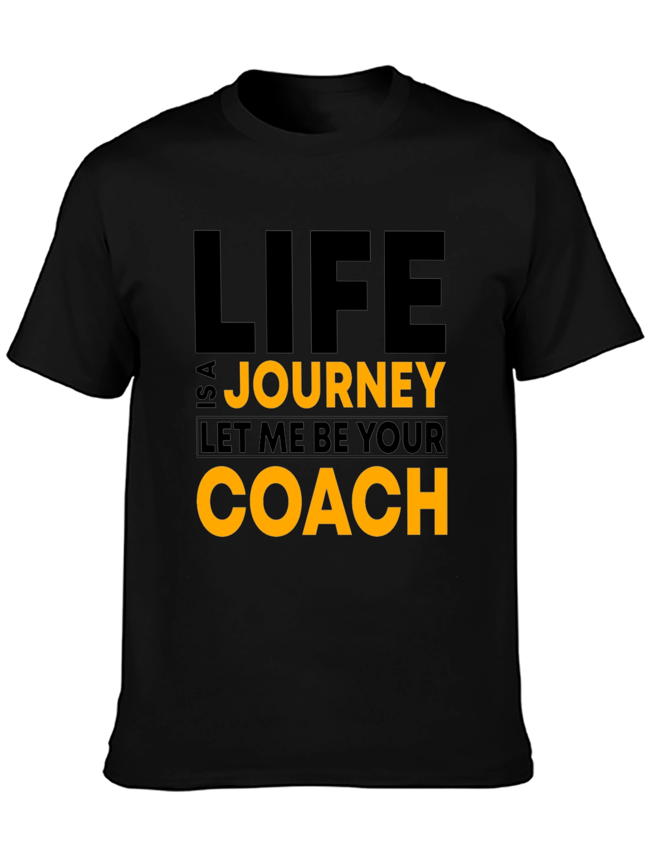 Life is a Journey Black T-Shirt