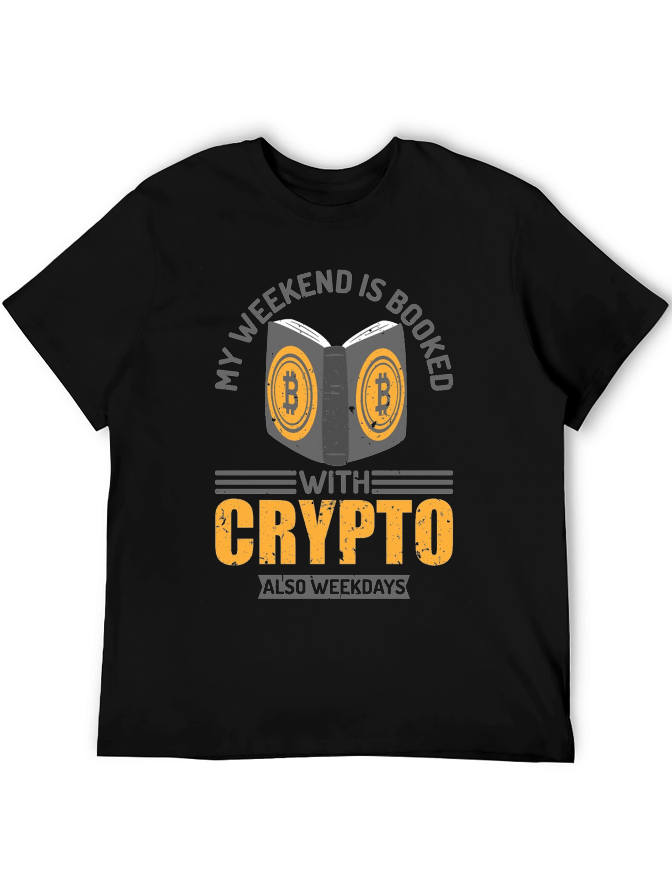 Crypto Weekend Booked T-Shirt