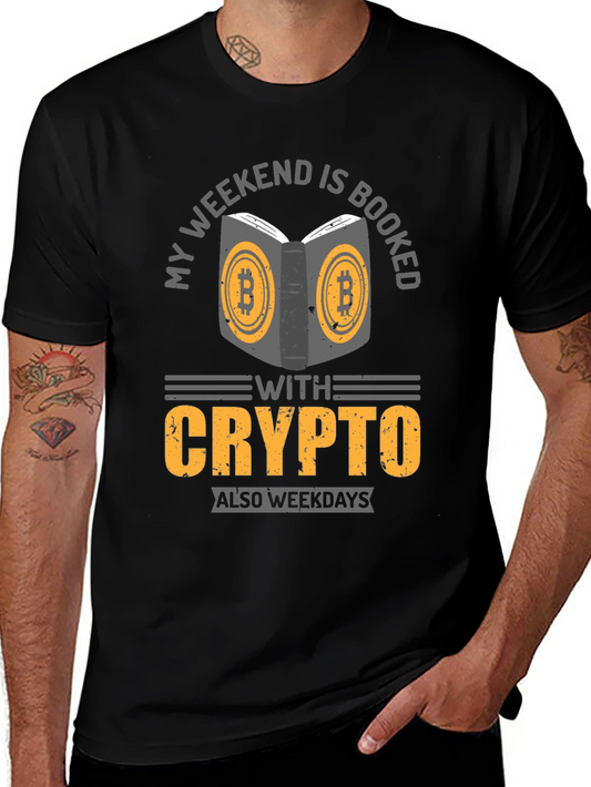 Crypto Weekend Booked T-Shirt