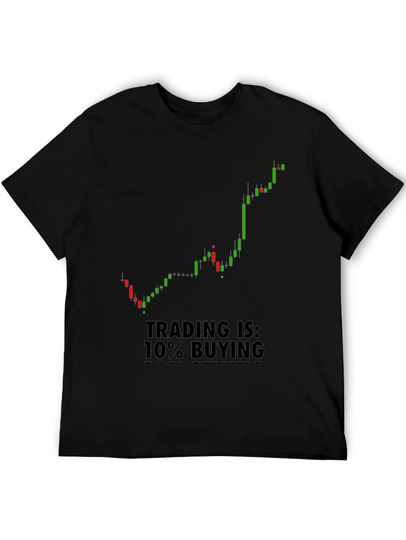 Trading is 10% Buying T-Shirt - Black