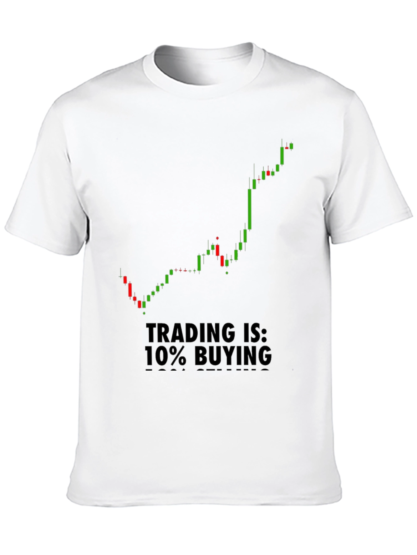 Trading is 10% Buying T-Shirt - Black