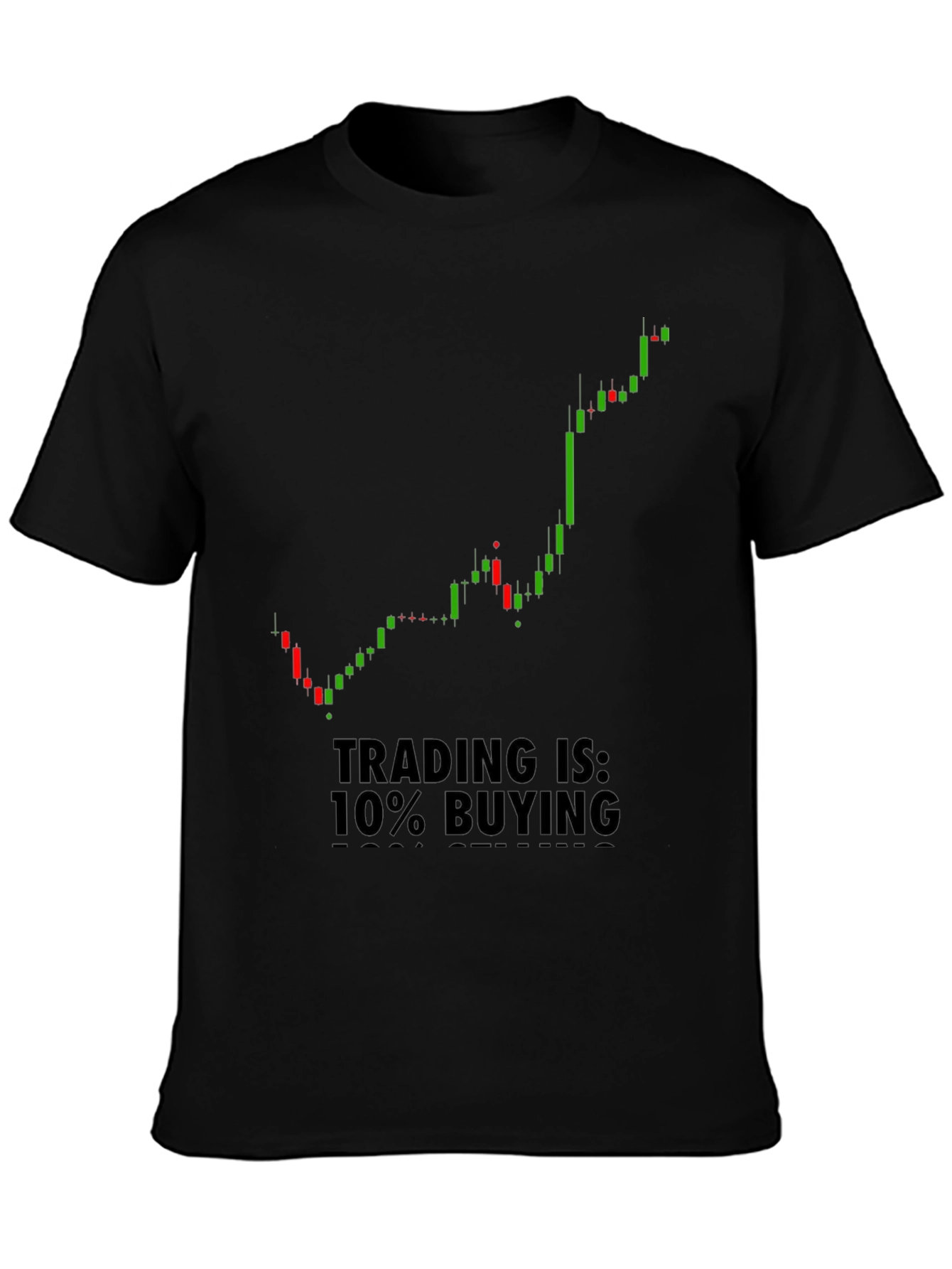 Trading is 10% Buying T-Shirt - Black