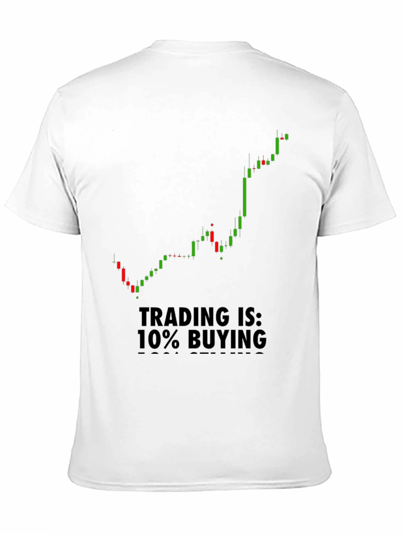 Trading is 10% Buying T-Shirt - Black