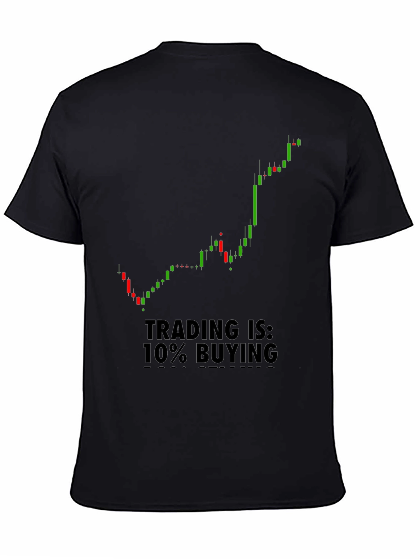 Trading is 10% Buying T-Shirt - Black