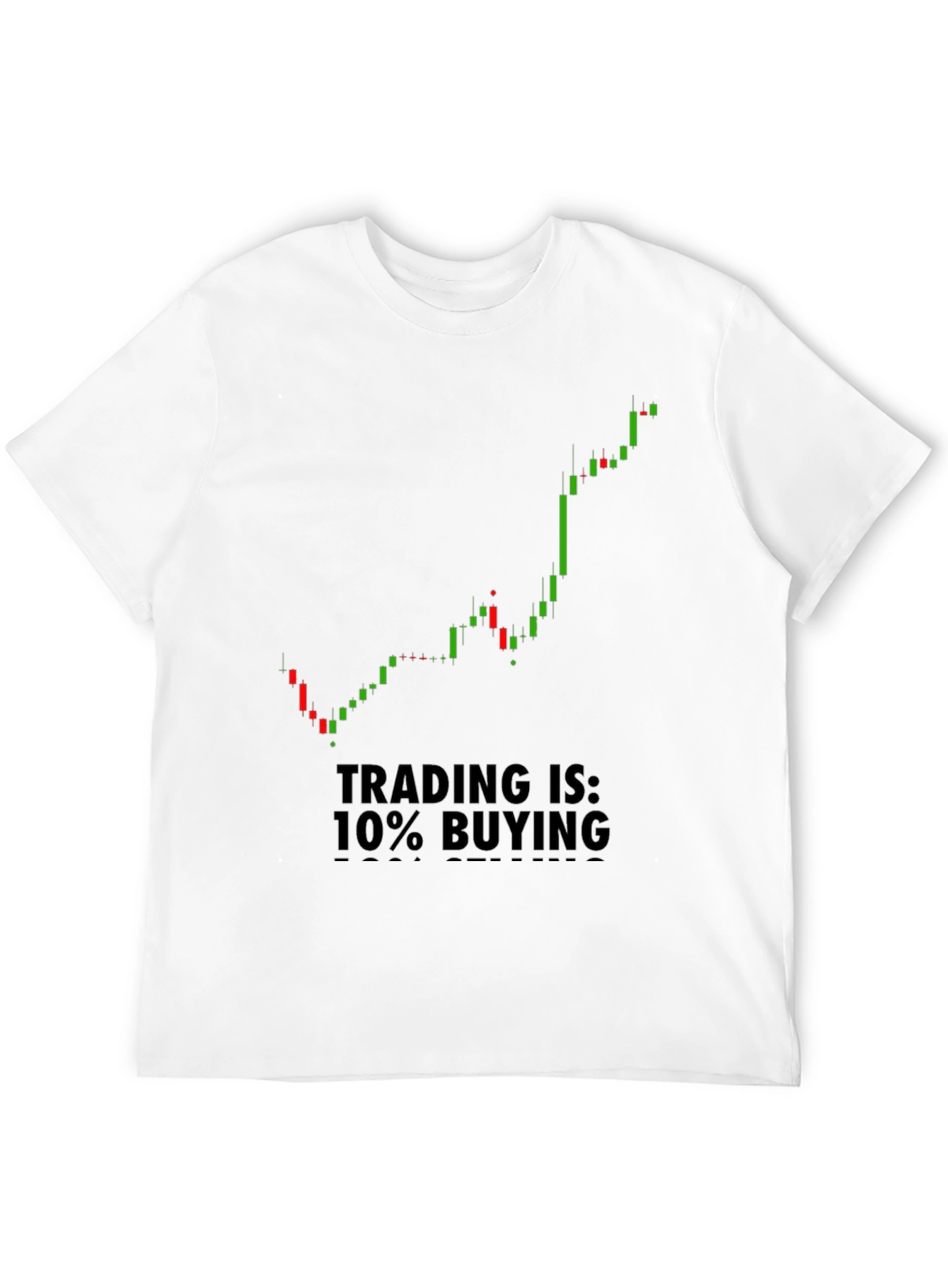 Trading is 10% Buying T-Shirt - Black