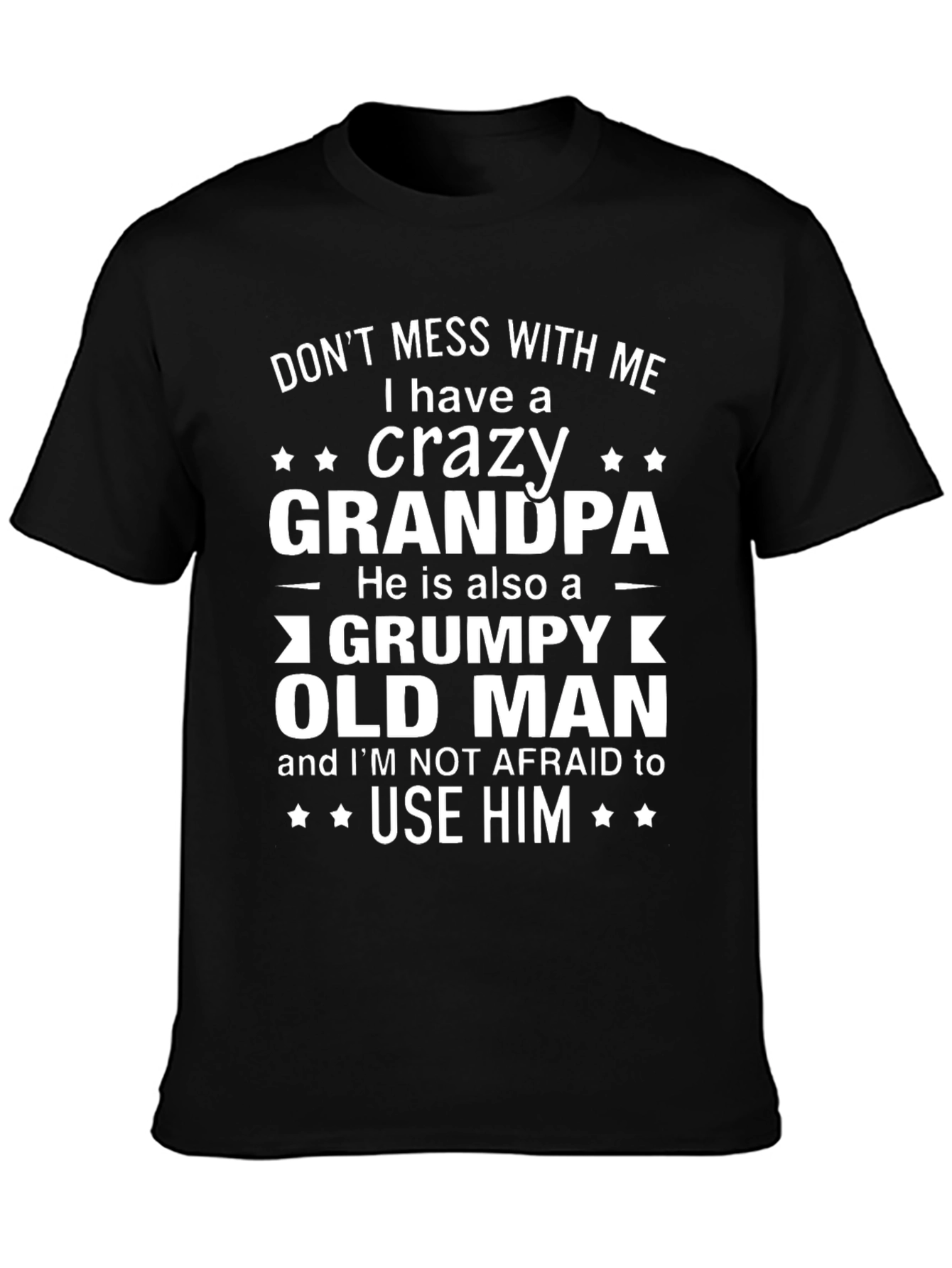 Crazy Grandpa Grumpy Old Man T-Shirt