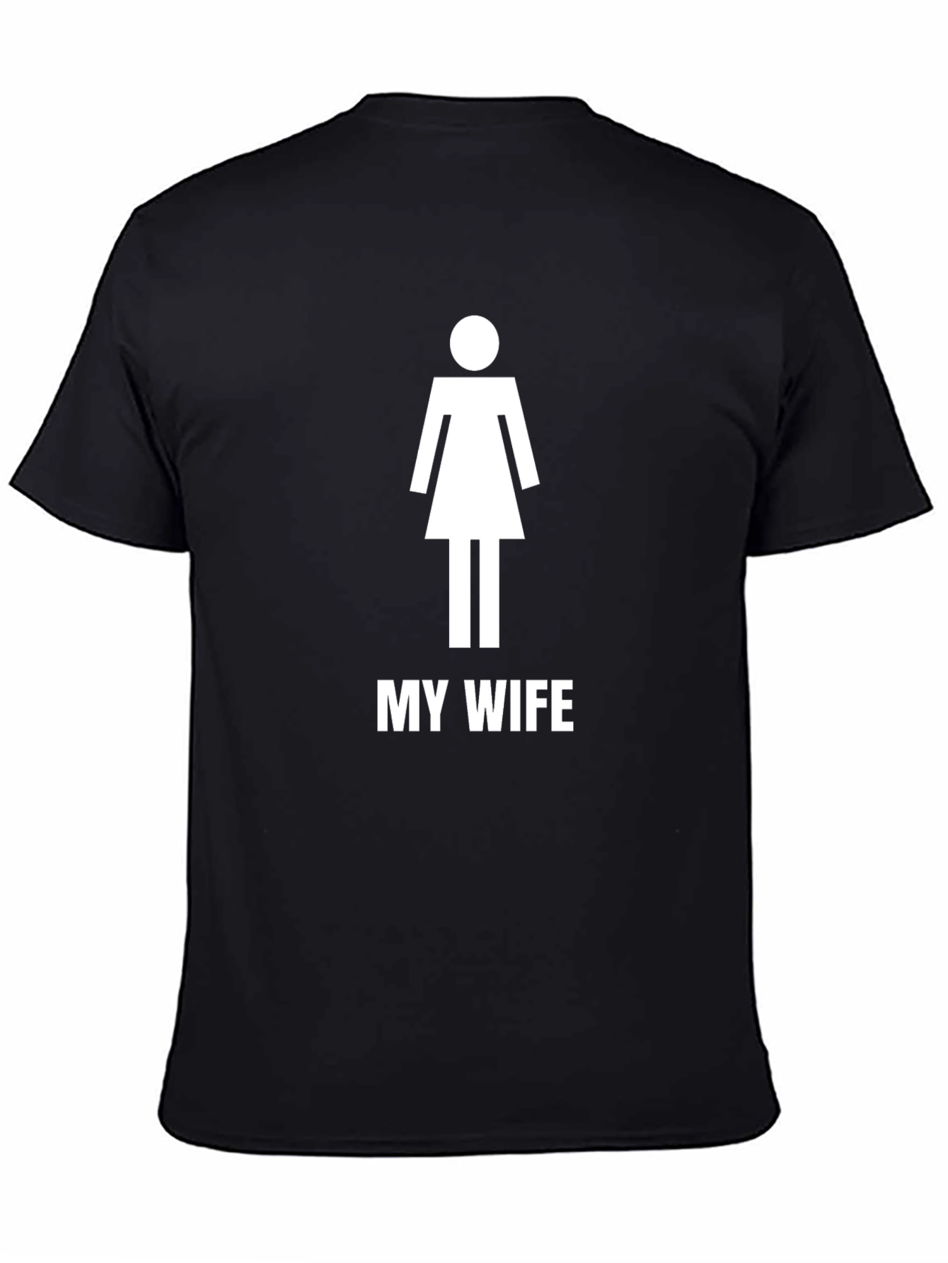 My Wife T-Shirt - Funny Novelty Graphic Tee