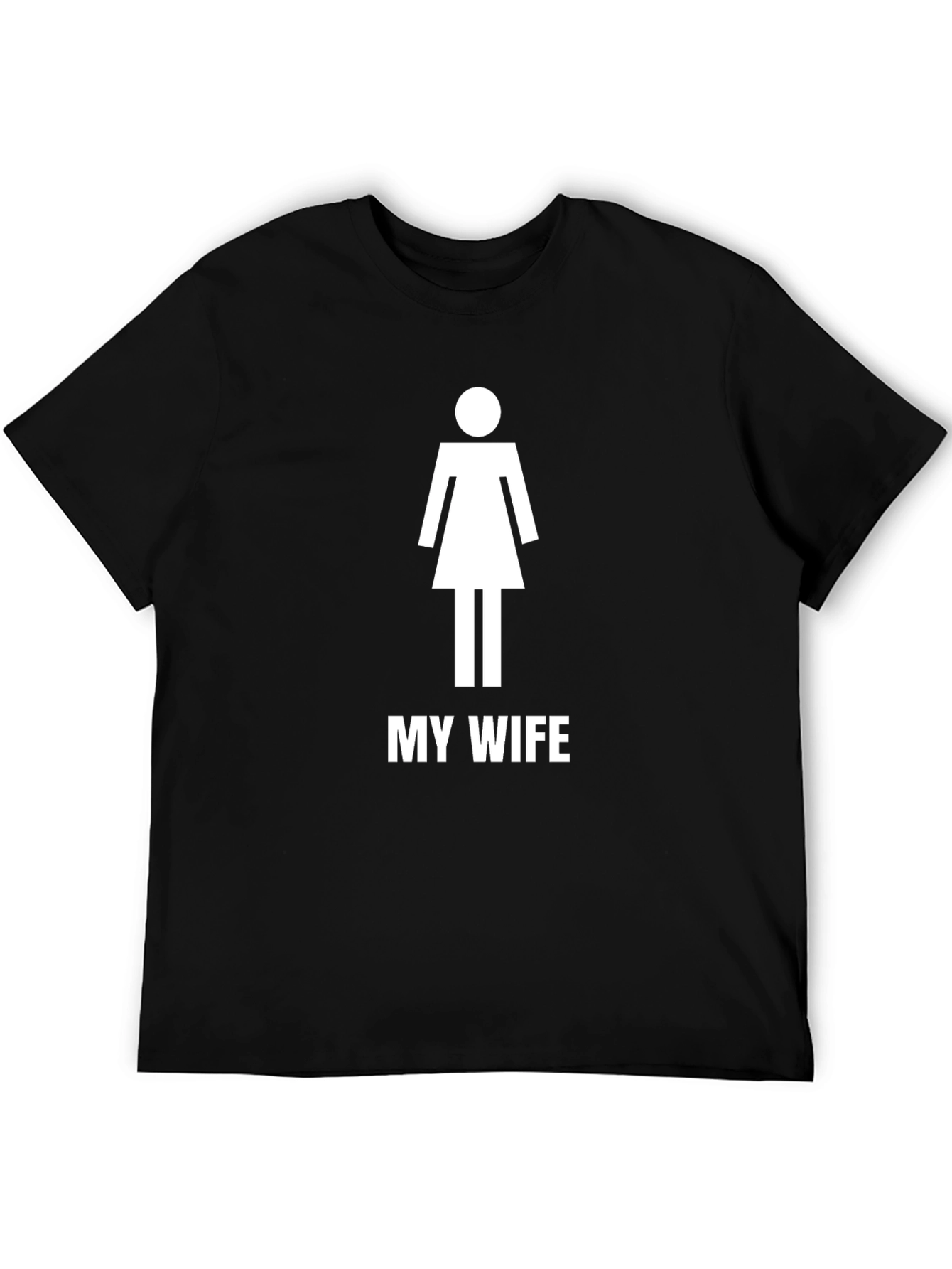My Wife T-Shirt - Funny Novelty Graphic Tee