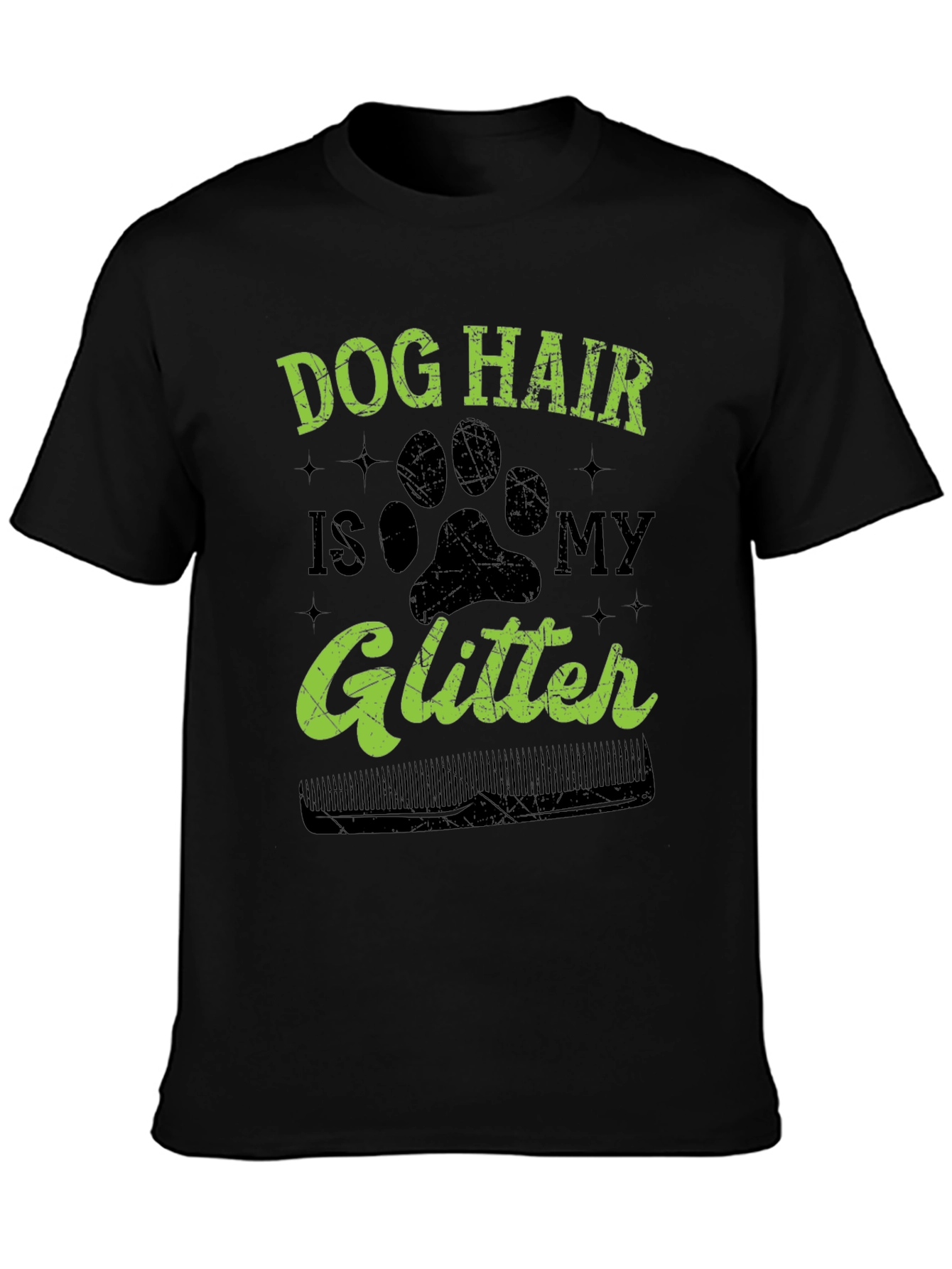 Dog Hair is My Glitter T-Shirt - Black